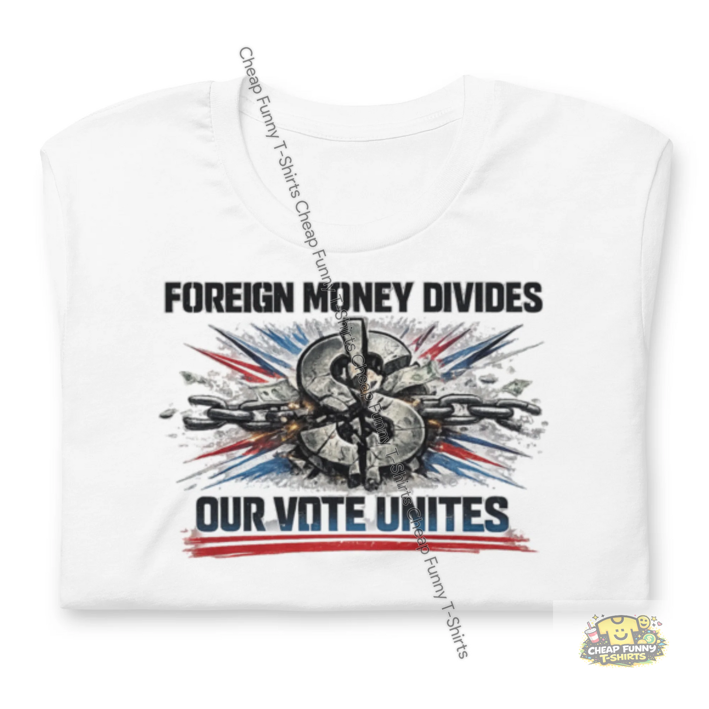 Watermarked - Foreign Money Divides Us Unisex t-shirt
