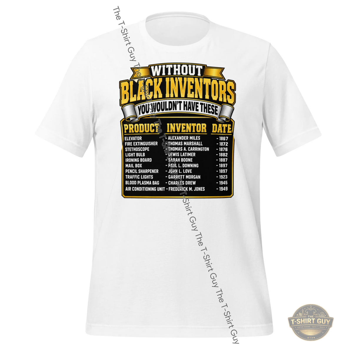 Watermarked - Without Black Inventors You Wouldn't Have These Unisex t-shirt