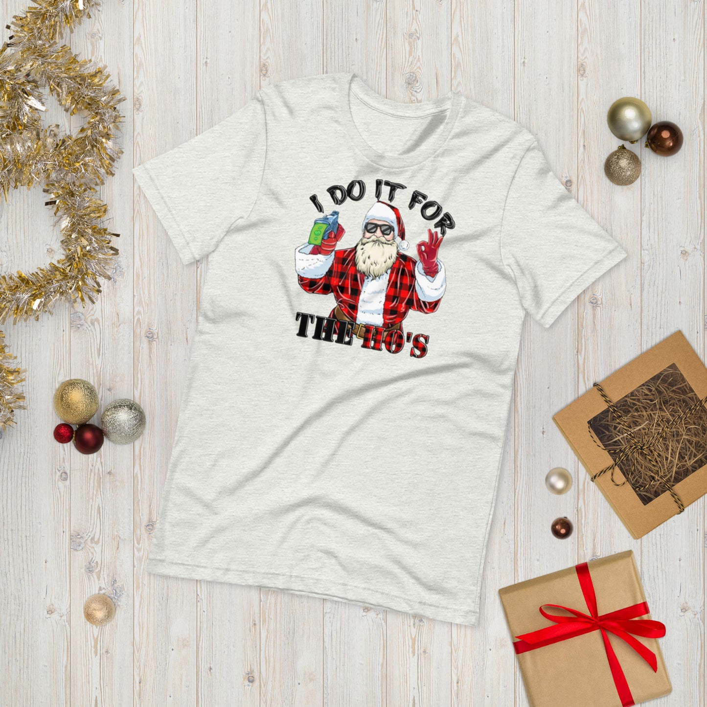 I Do it For the Hos Unisex t-shirt