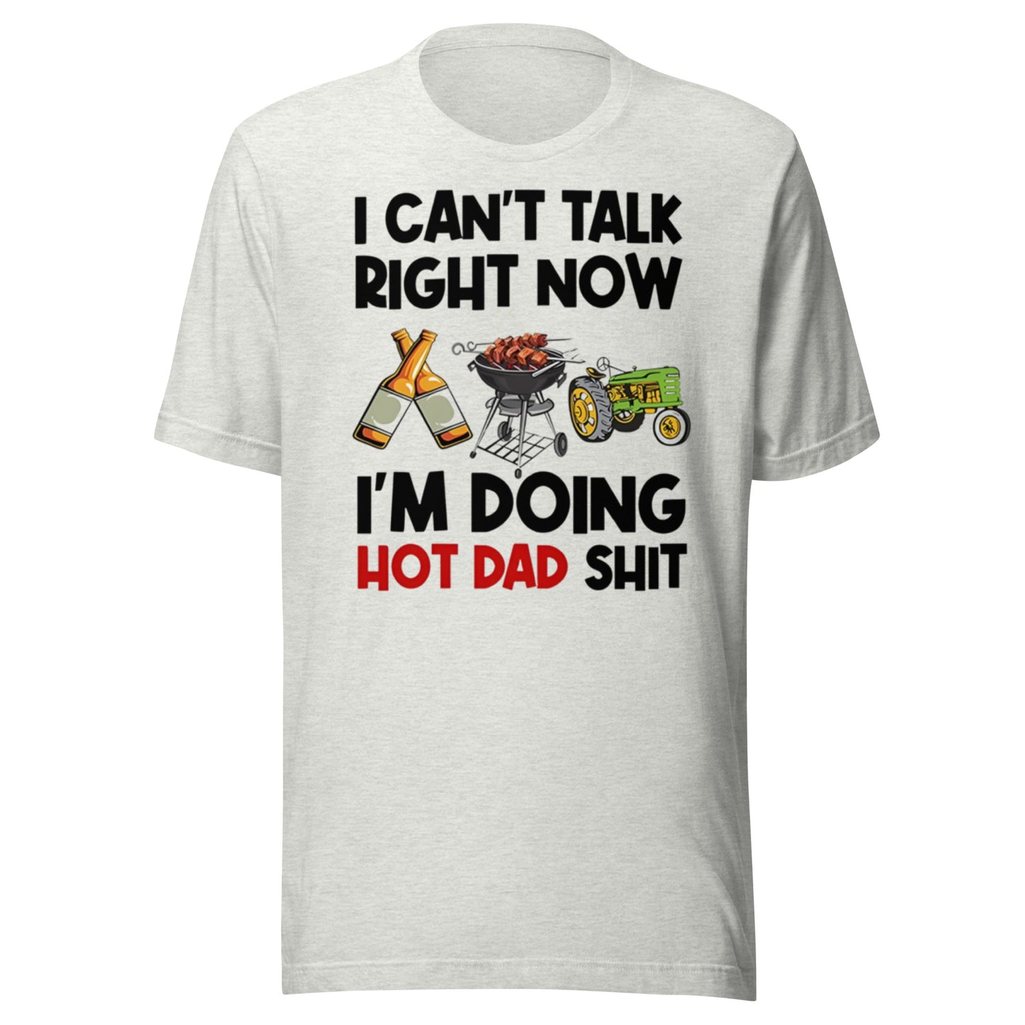Can't Talk Right Now Unisex t-shirt