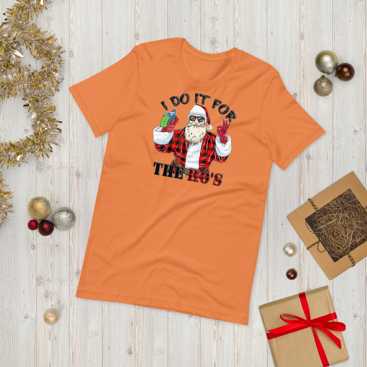 I Do it For the Hos Unisex t-shirt