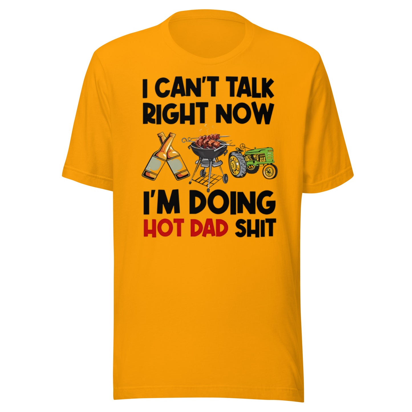 Can't Talk Right Now Unisex t-shirt