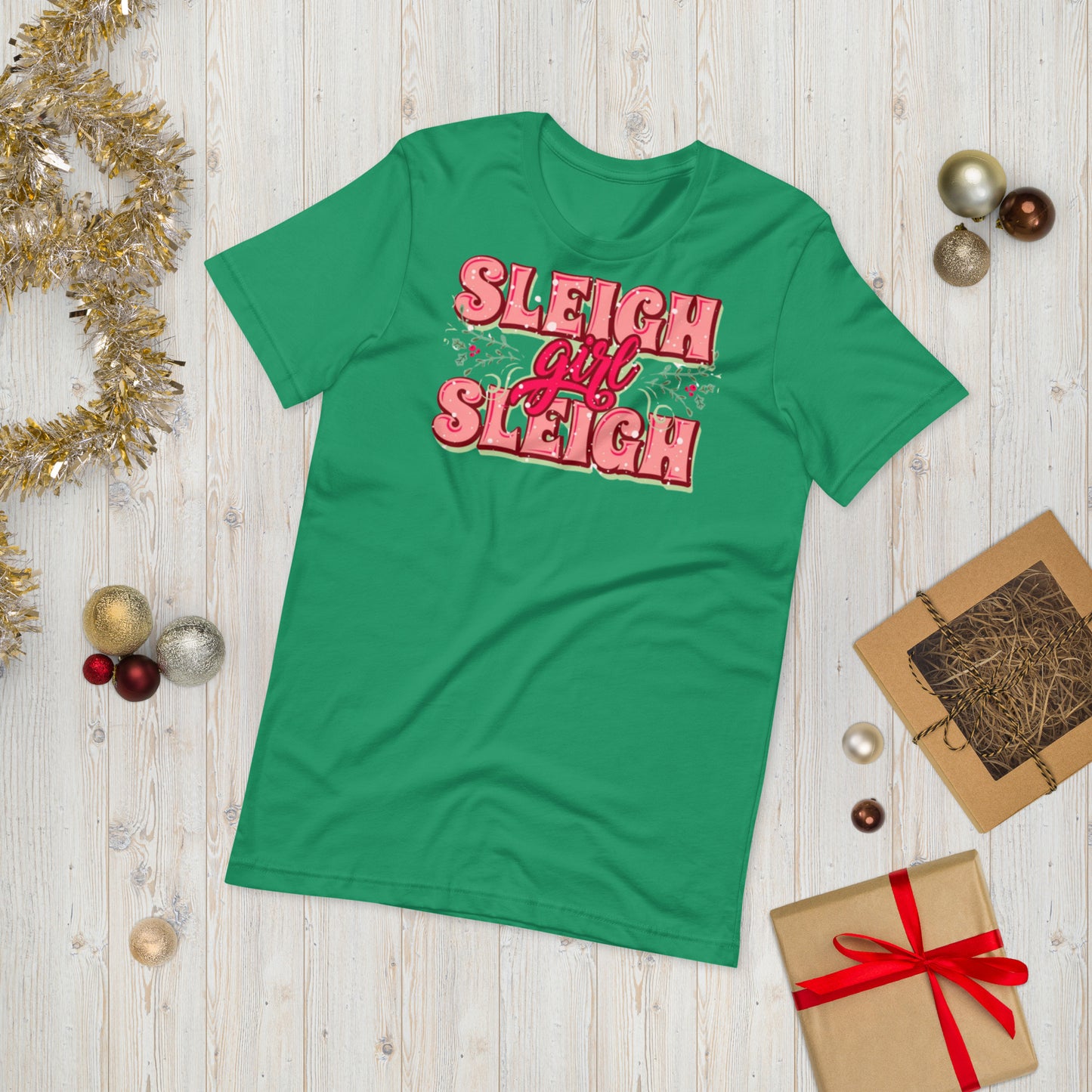 Sleigh Girl Sleigh Unisex t-shirt