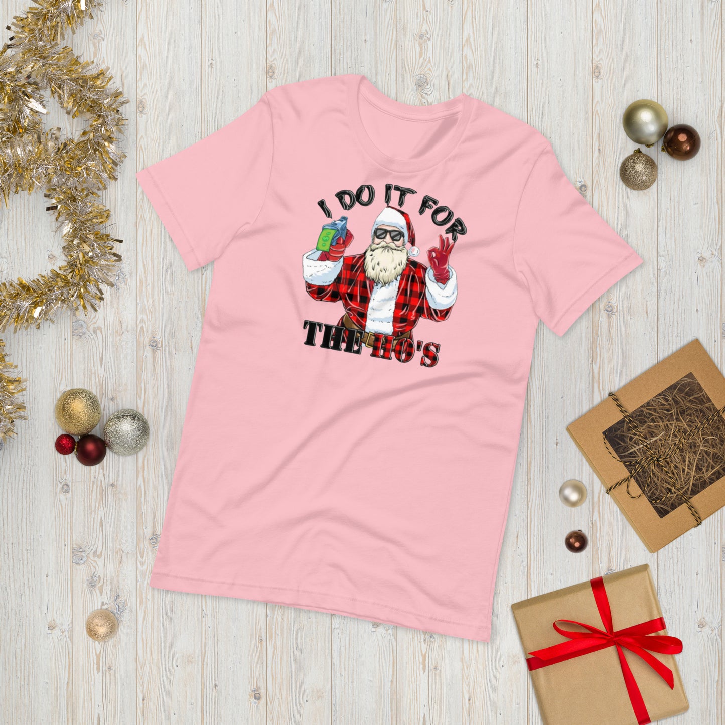 I Do it For the Hos Unisex t-shirt