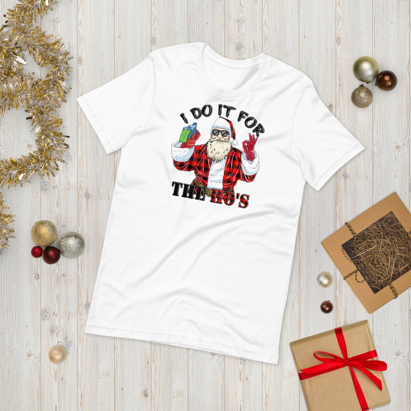 I Do it For the Hos Unisex t-shirt