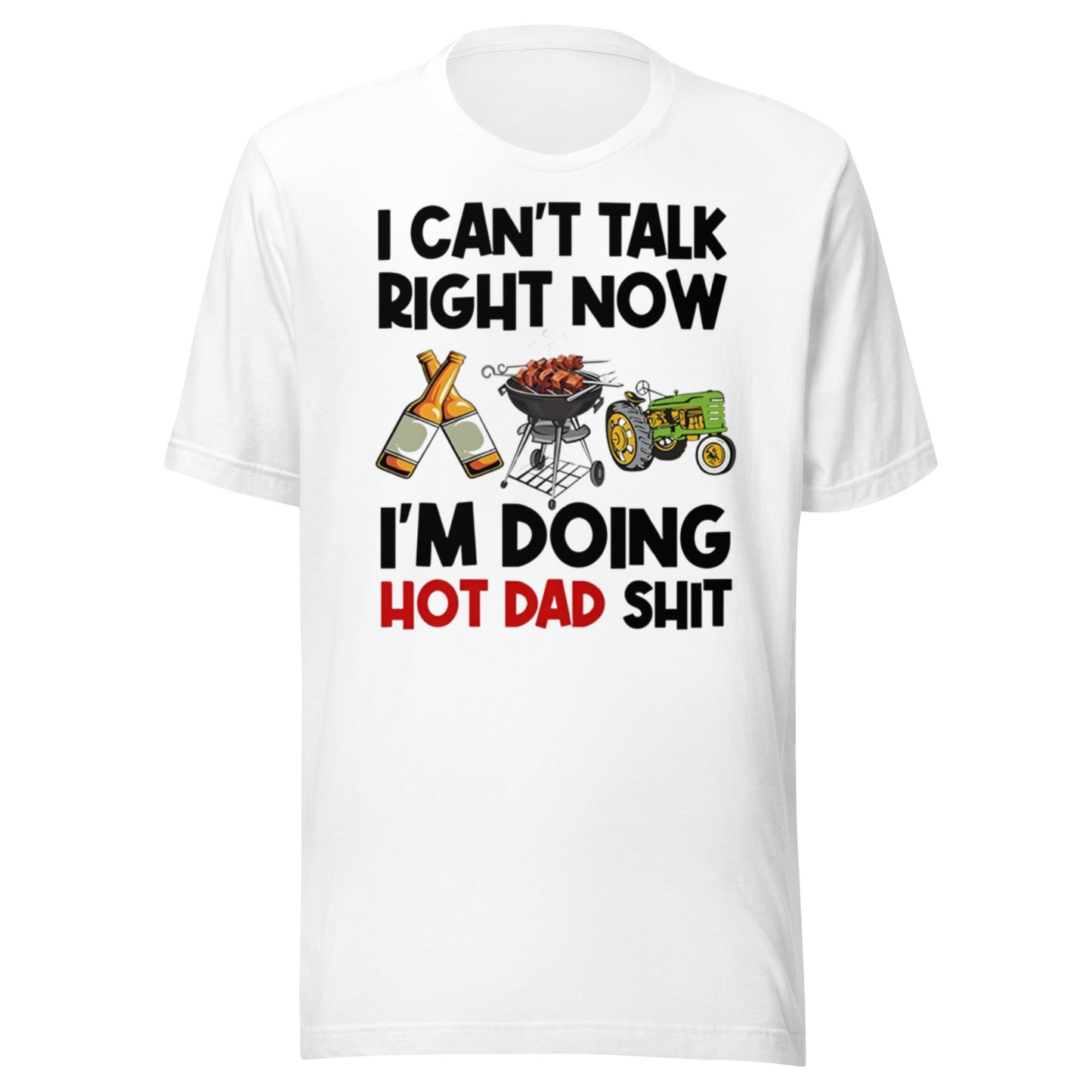 Can't Talk Right Now Unisex t-shirt