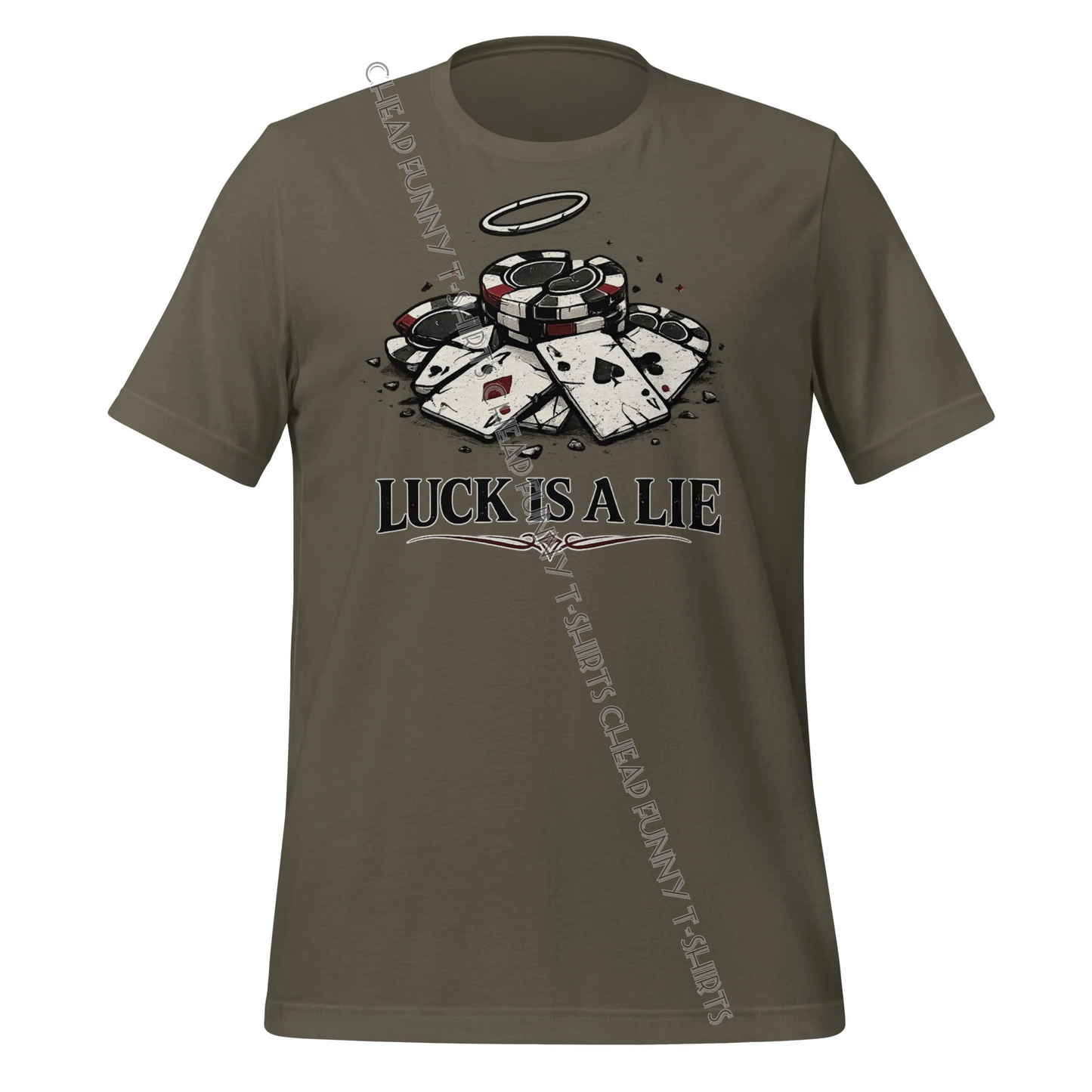 Watermarked - Luck is a Lie Unisex t-shirt