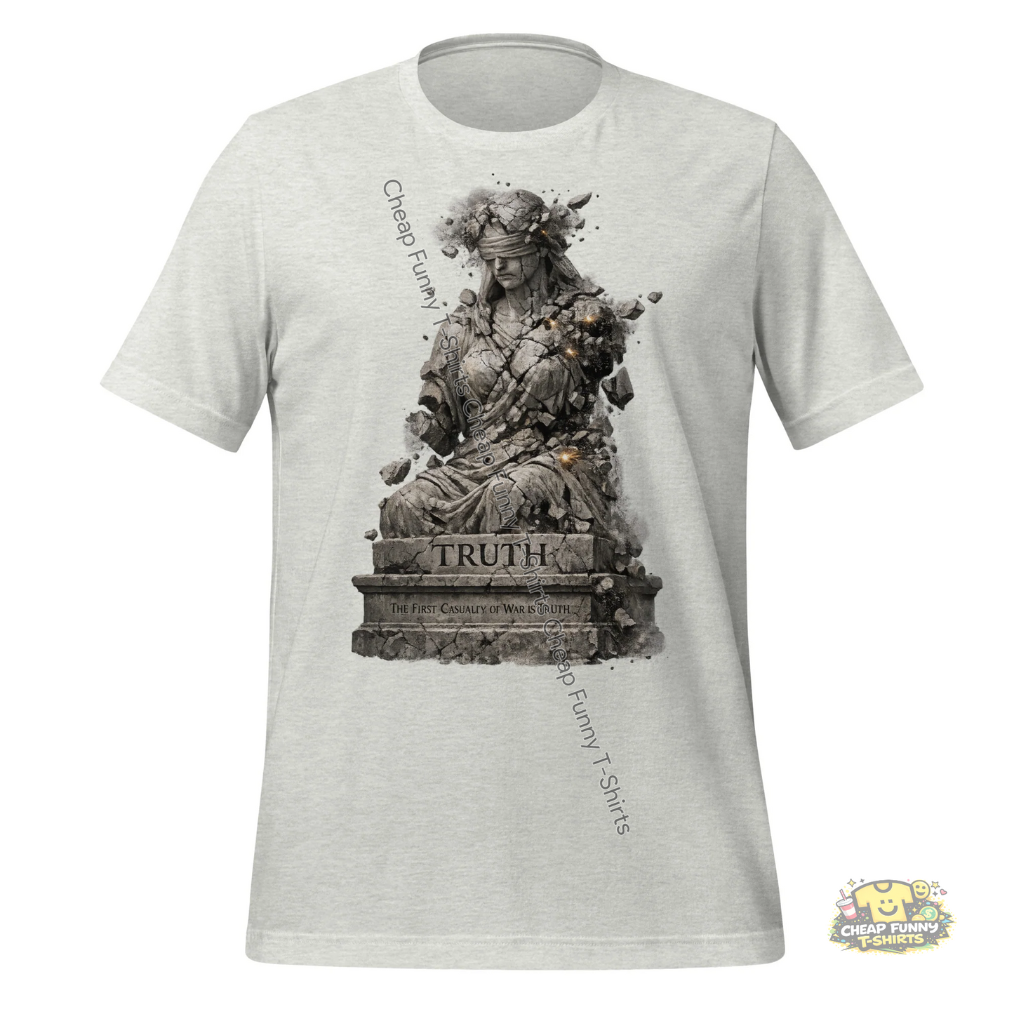 Watermarked - The First Casuality of War is Truth Unisex t-shirt