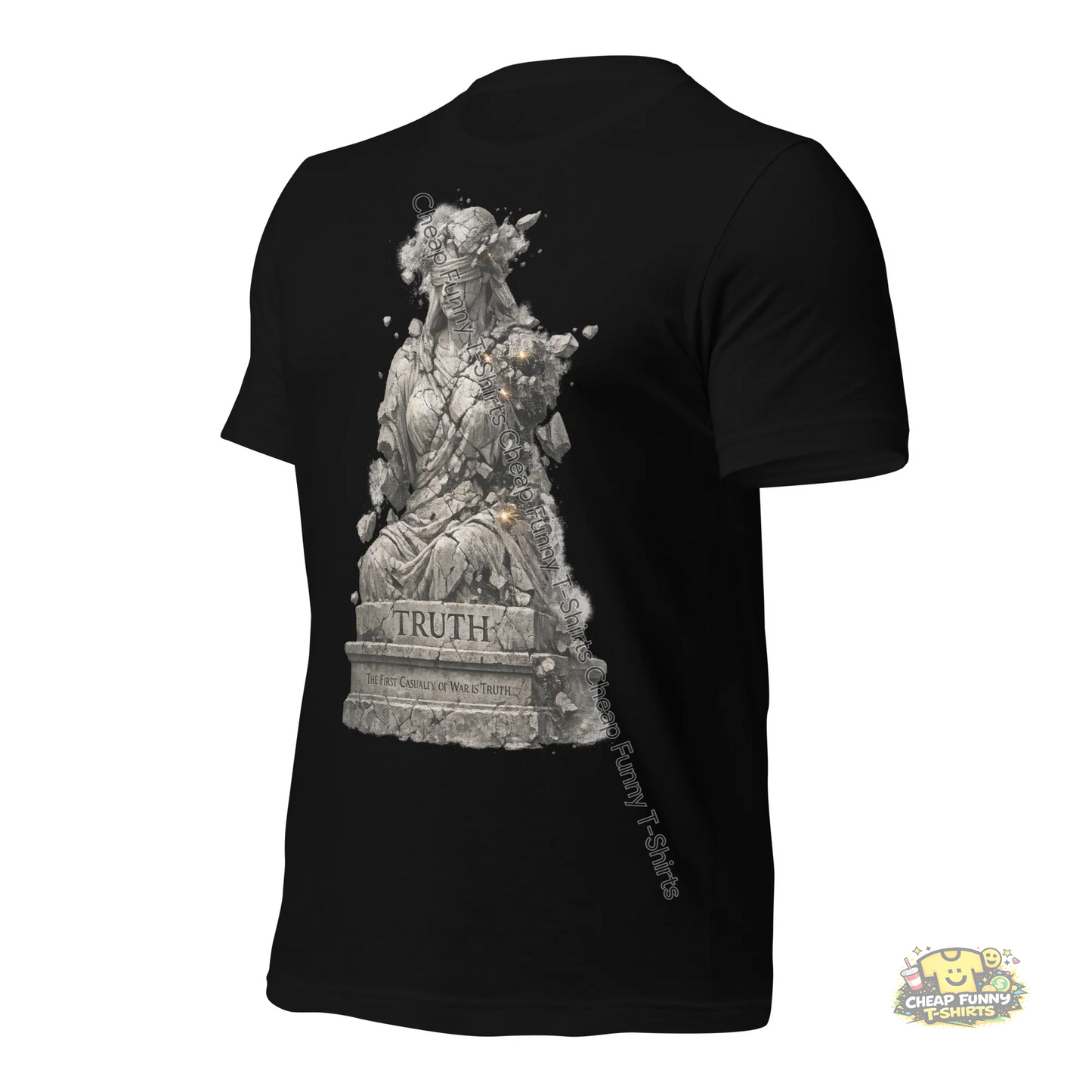 Watermarked - The First Casuality of War is Truth Unisex t-shirt