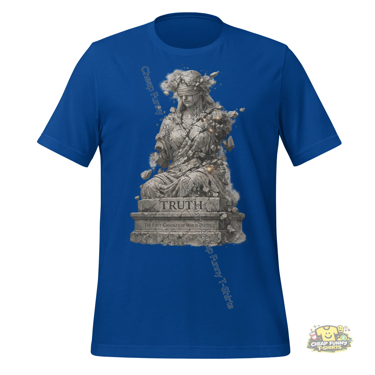 Watermarked - The First Casuality of War is Truth Unisex t-shirt