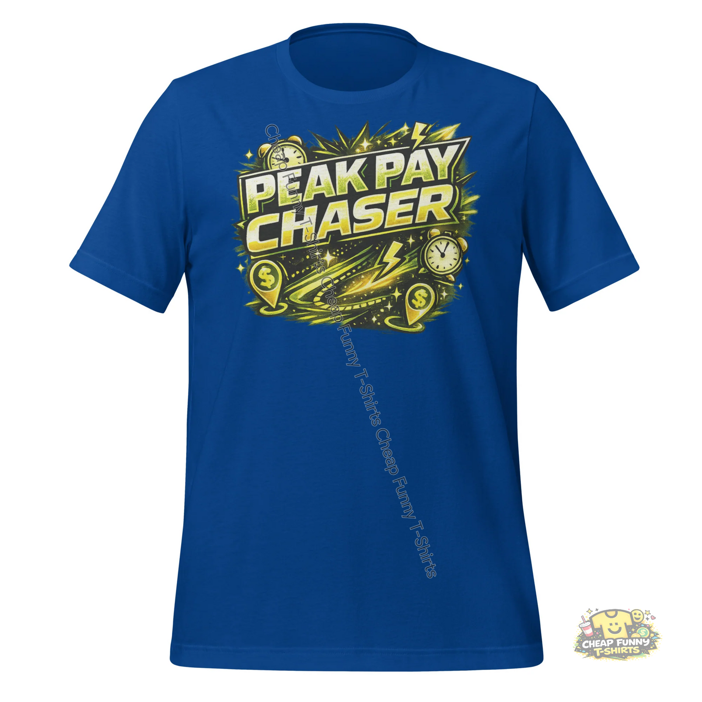 Watermarked - Peak Pay Chaser Unisex t-shirt