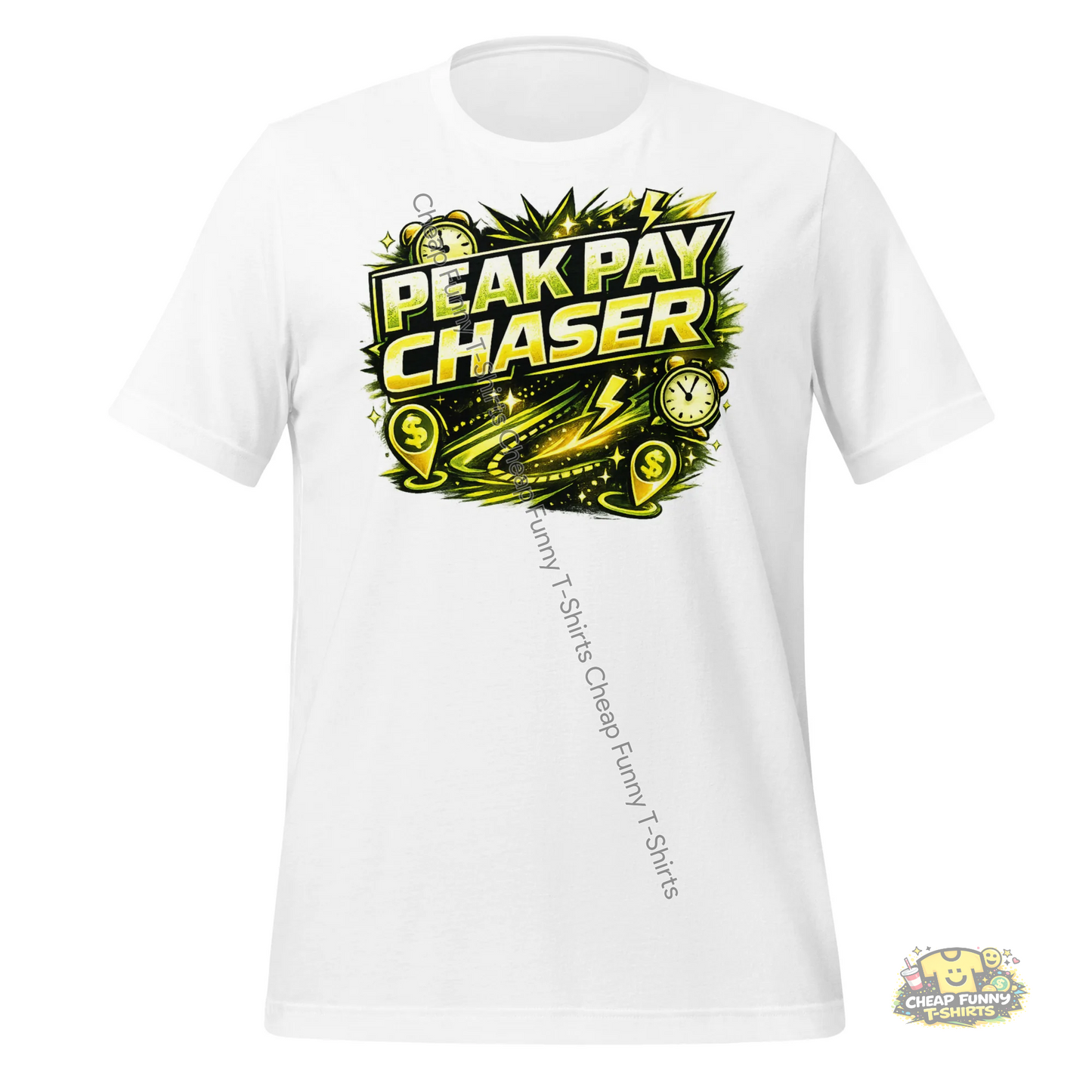 Watermarked - Peak Pay Chaser Unisex t-shirt