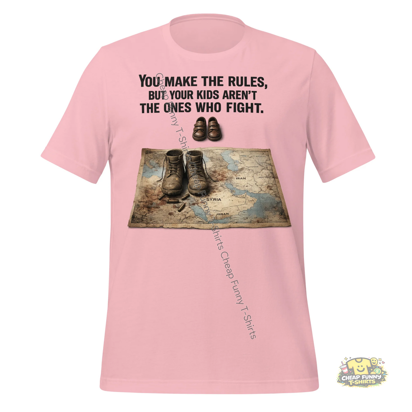 Watermarked - You Make The Rules But Your Kids Aren't The Ones Who Fight Unisex t-shirt