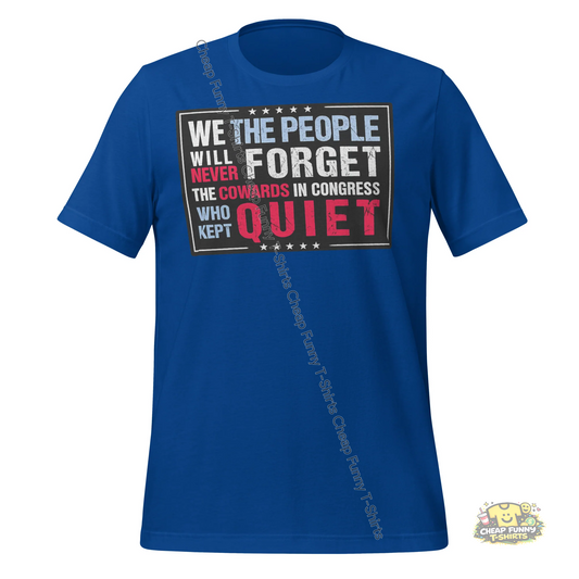 Watermarked - We The People Will Never Forget Unisex t-shirt
