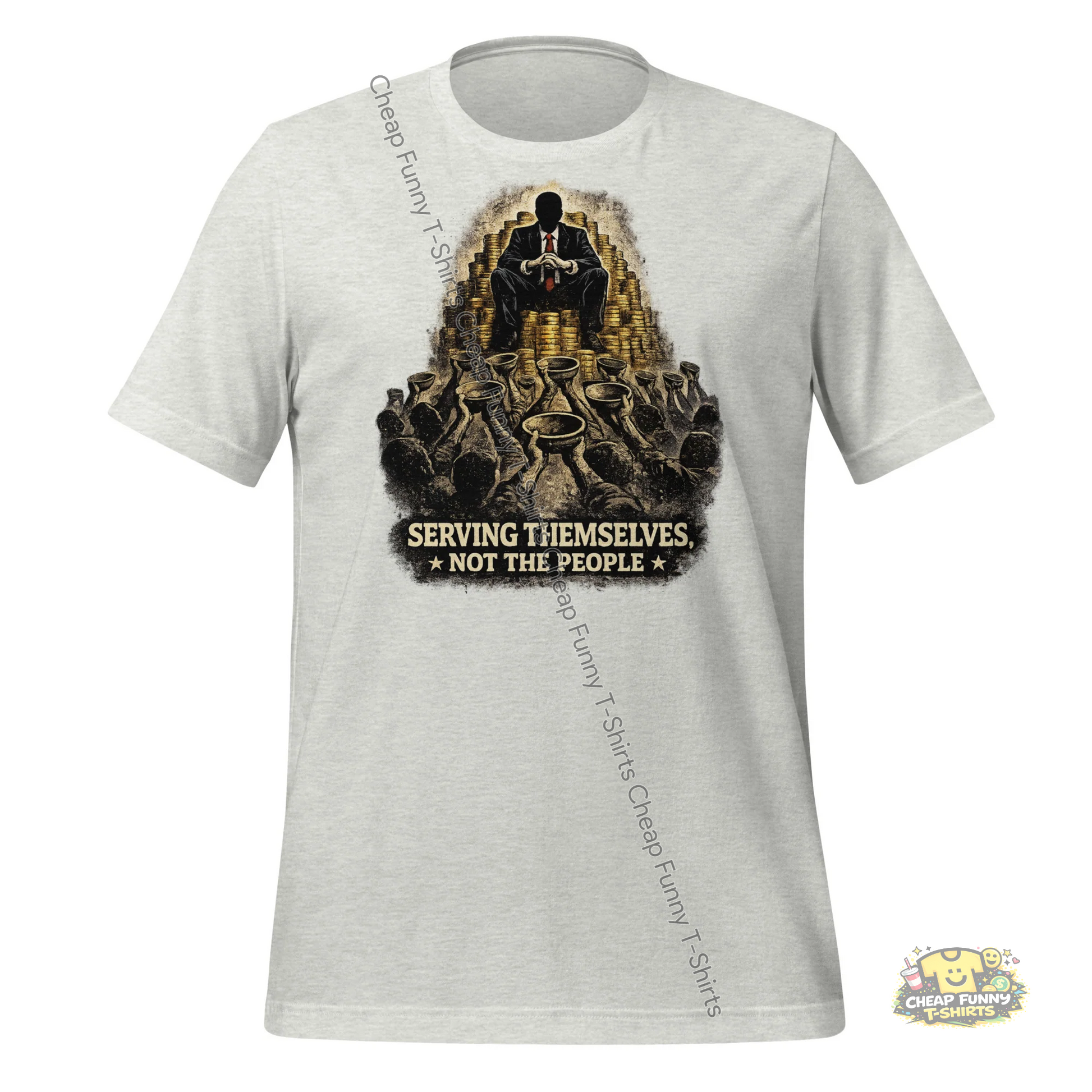 Watermarked - Serving Themselves Not The People Unisex t-shirt