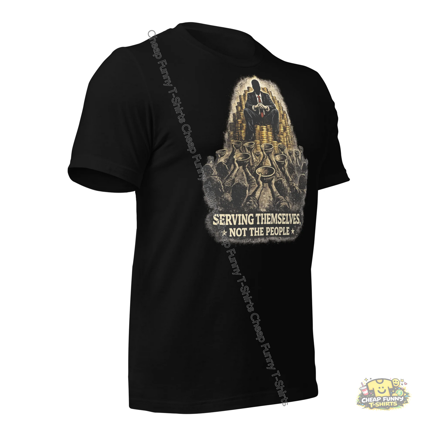 Watermarked - Serving Themselves Not The People Unisex t-shirt