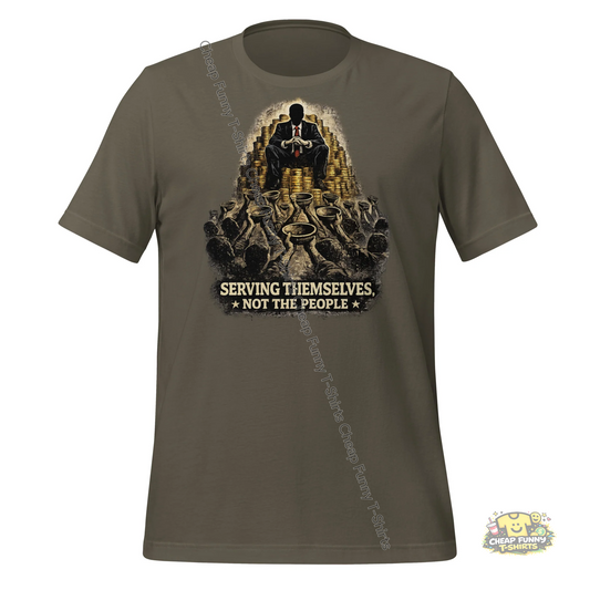 Watermarked - Serving Themselves Not The People Unisex t-shirt