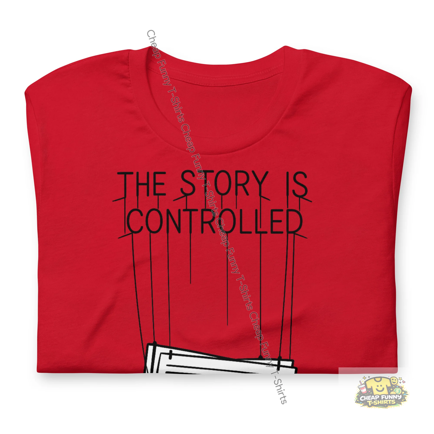 Watermarked - The Story Is Controlled Unisex t-shirt