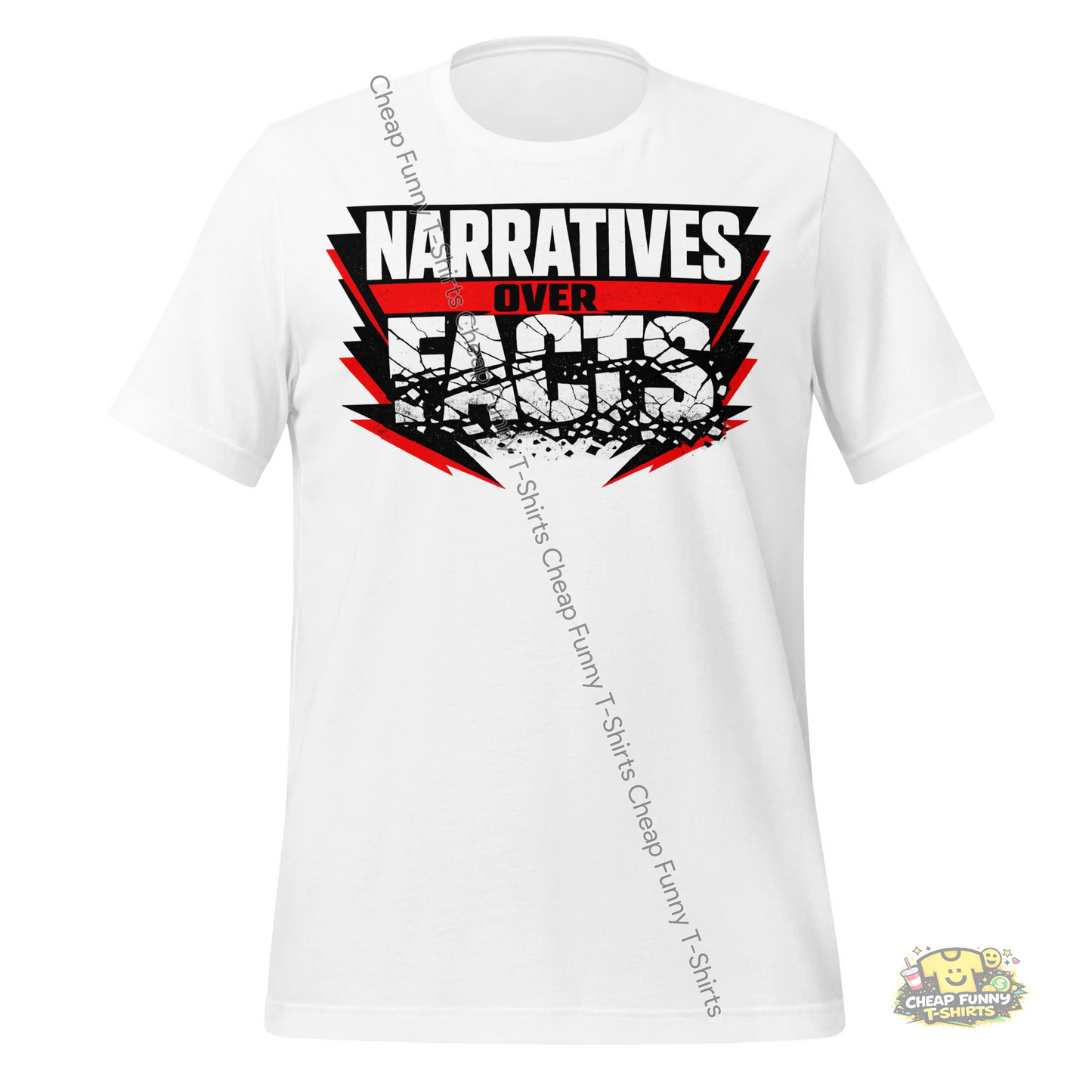 Watermarked - Narratives Over Facts Unisex t-shirt