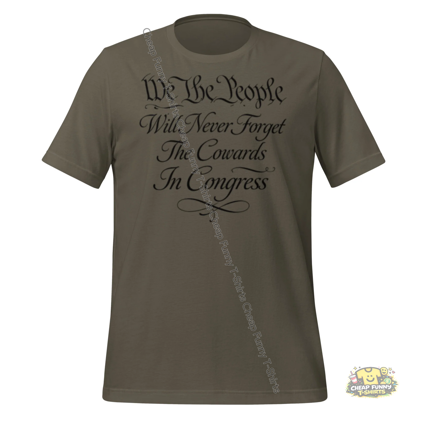 Watermarked - We The People Will Never Forget The Cowards In Congress Unisex t-shirt