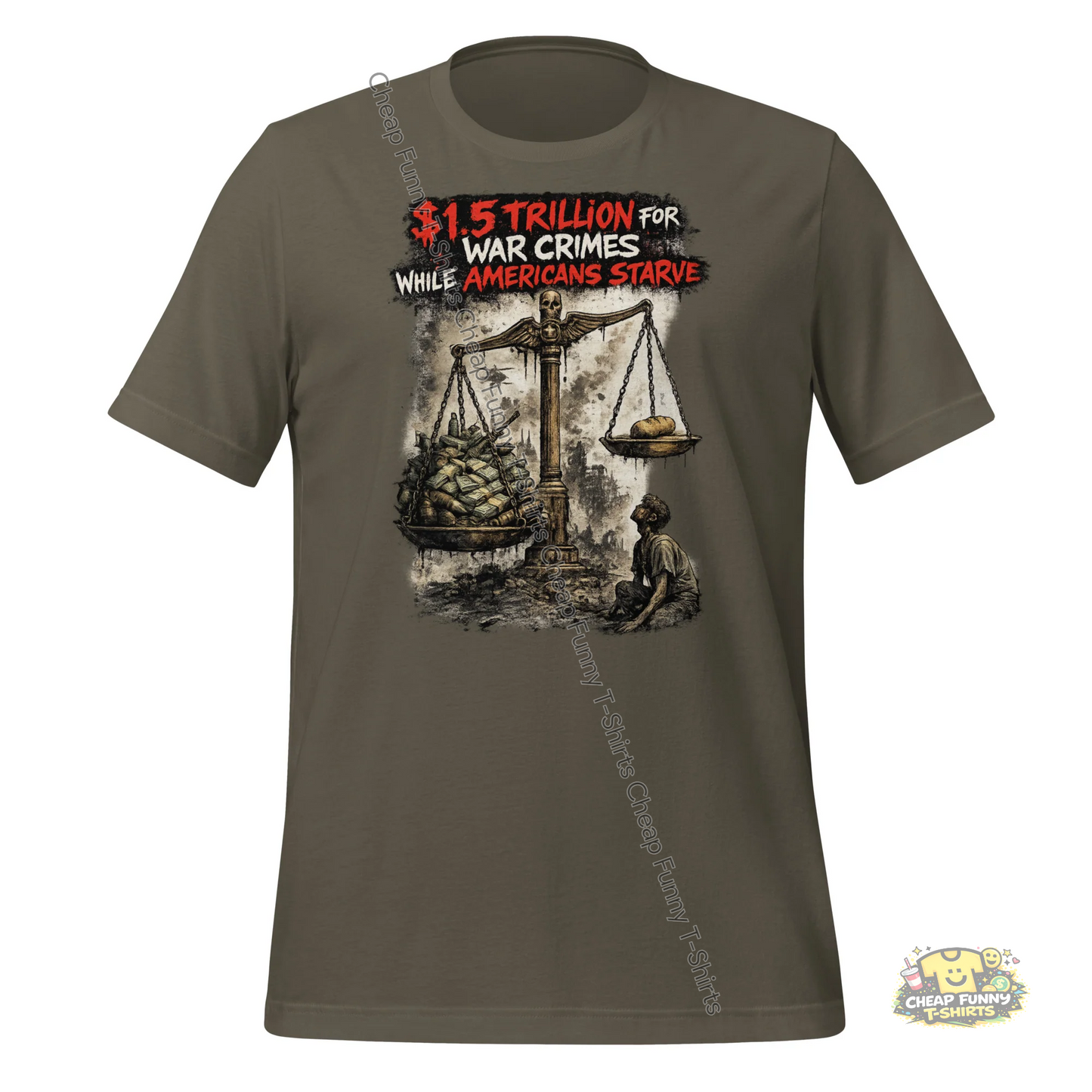 Watermarked - $1.5 Trillion vs Starving Americans Unisex t-shirt