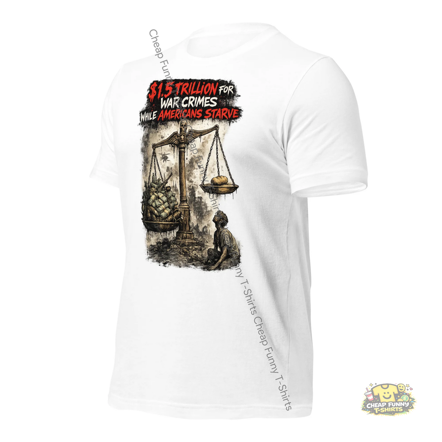 Watermarked - $1.5 Trillion vs Starving Americans Unisex t-shirt