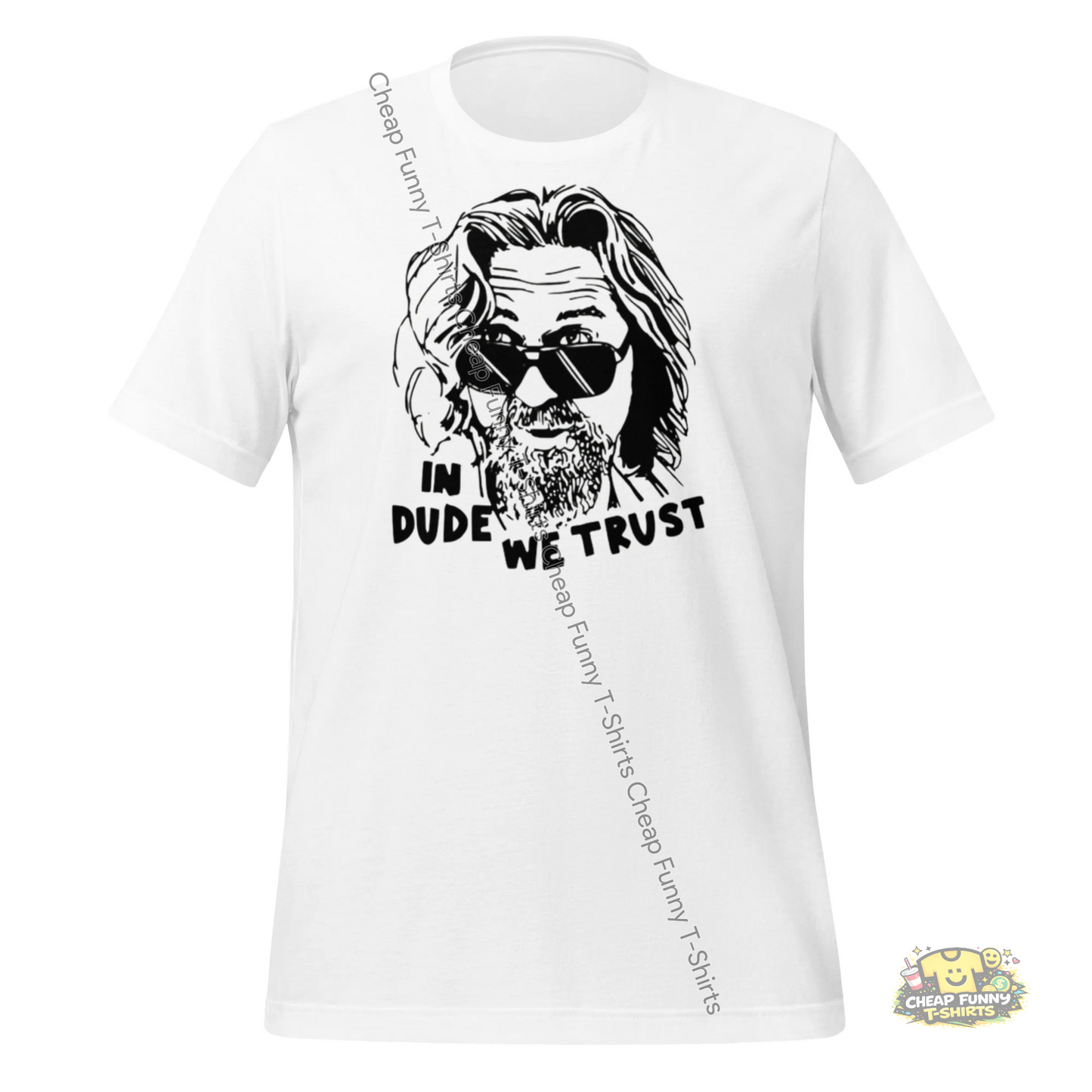 Watermarked - In Dude We Trust Unisex t-shirt
