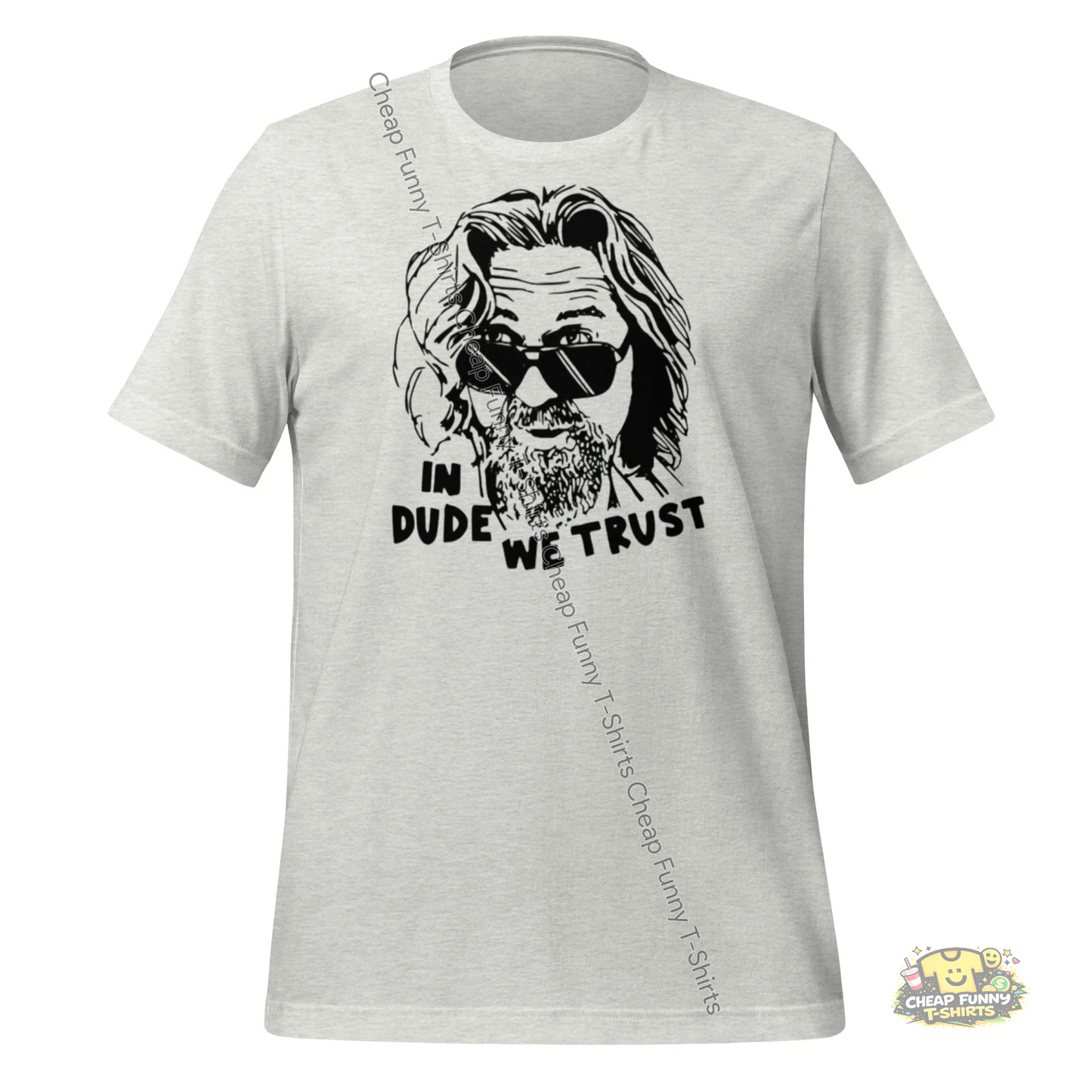 Watermarked - In Dude We Trust Unisex t-shirt