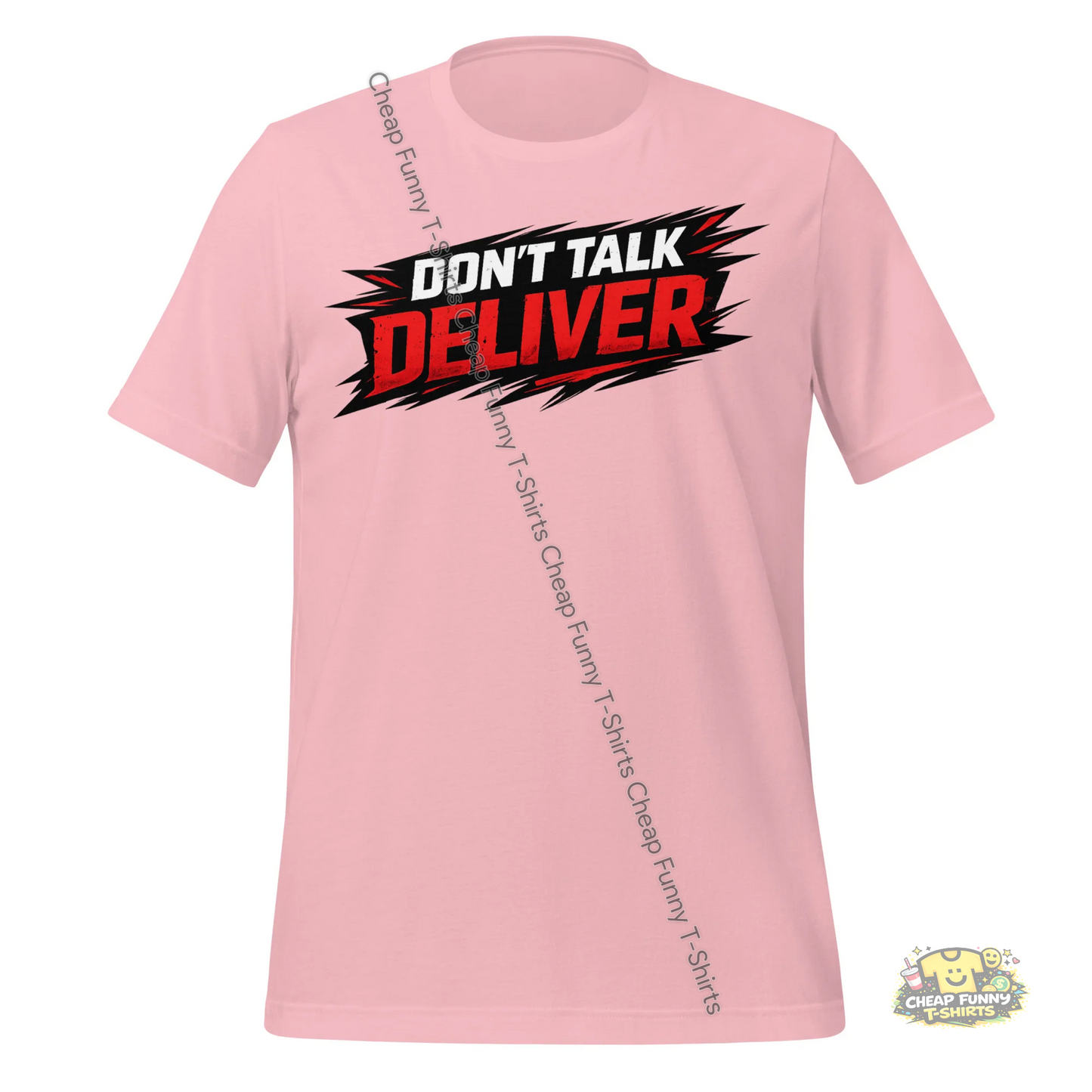 Watermarked - Don't Talk Deliver Unisex t-shirt