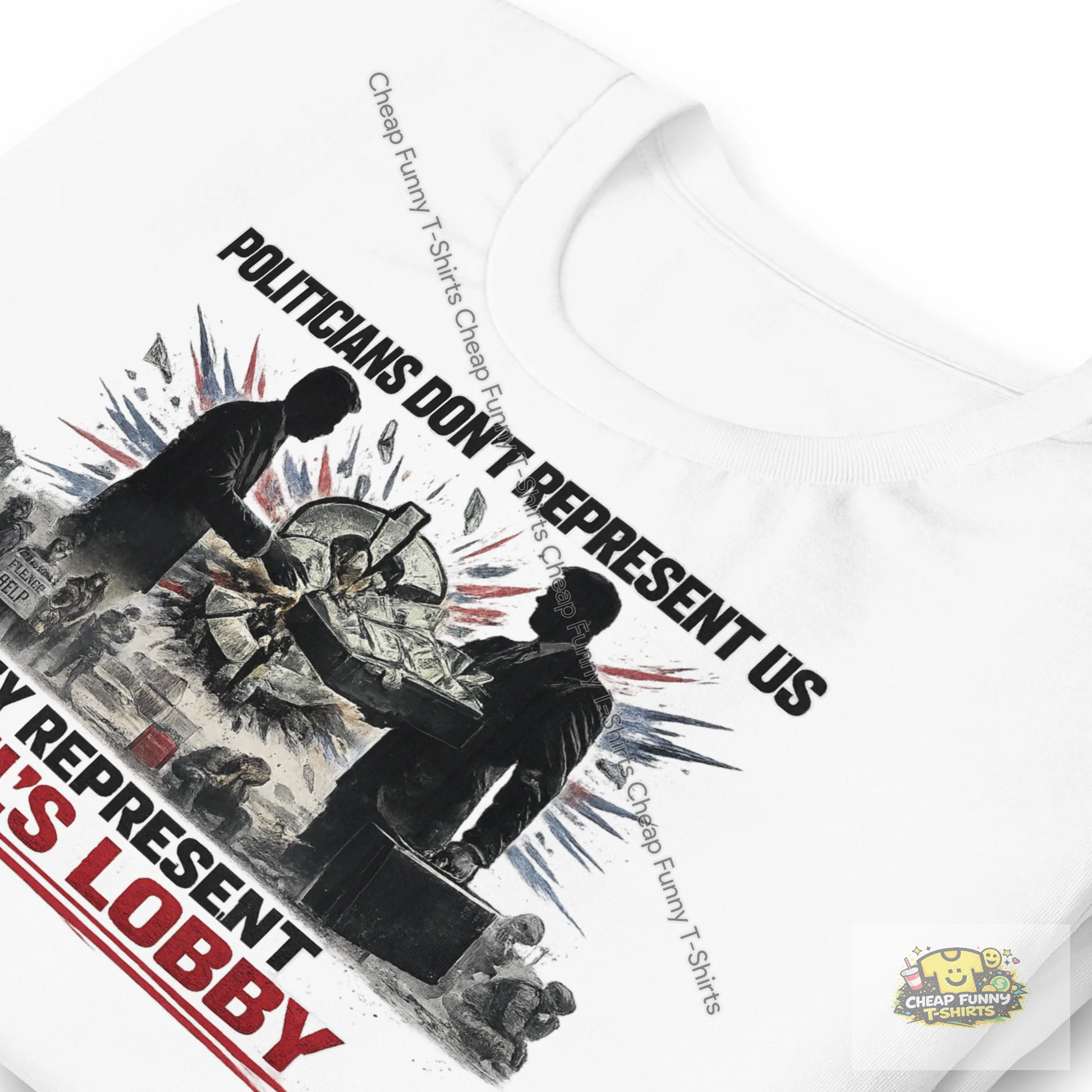 Watermarked - Politicians Don't Represent Us Unisex t-shirt