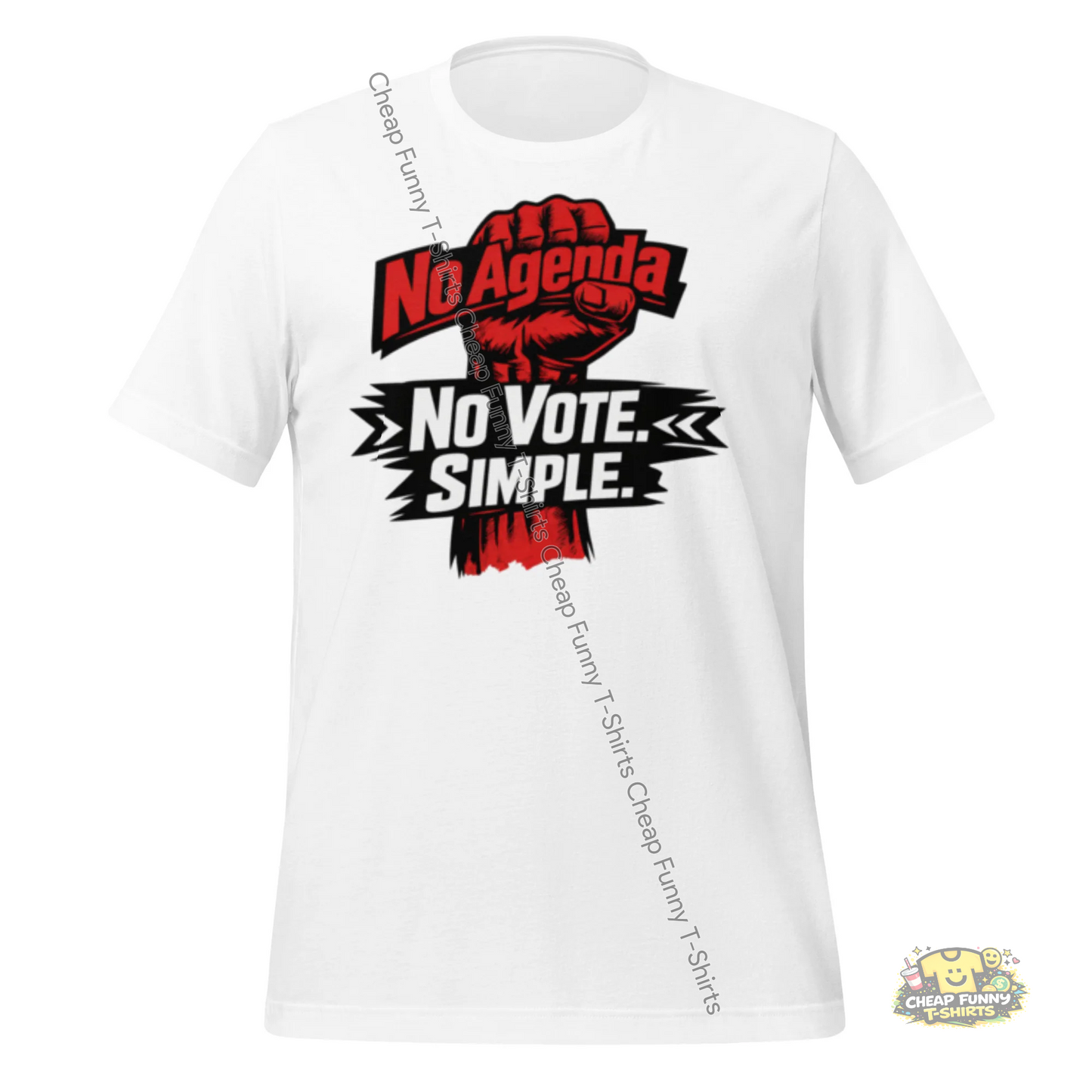 Watermarked - No Agenda No Vote. Simple. Unisex t-shirt