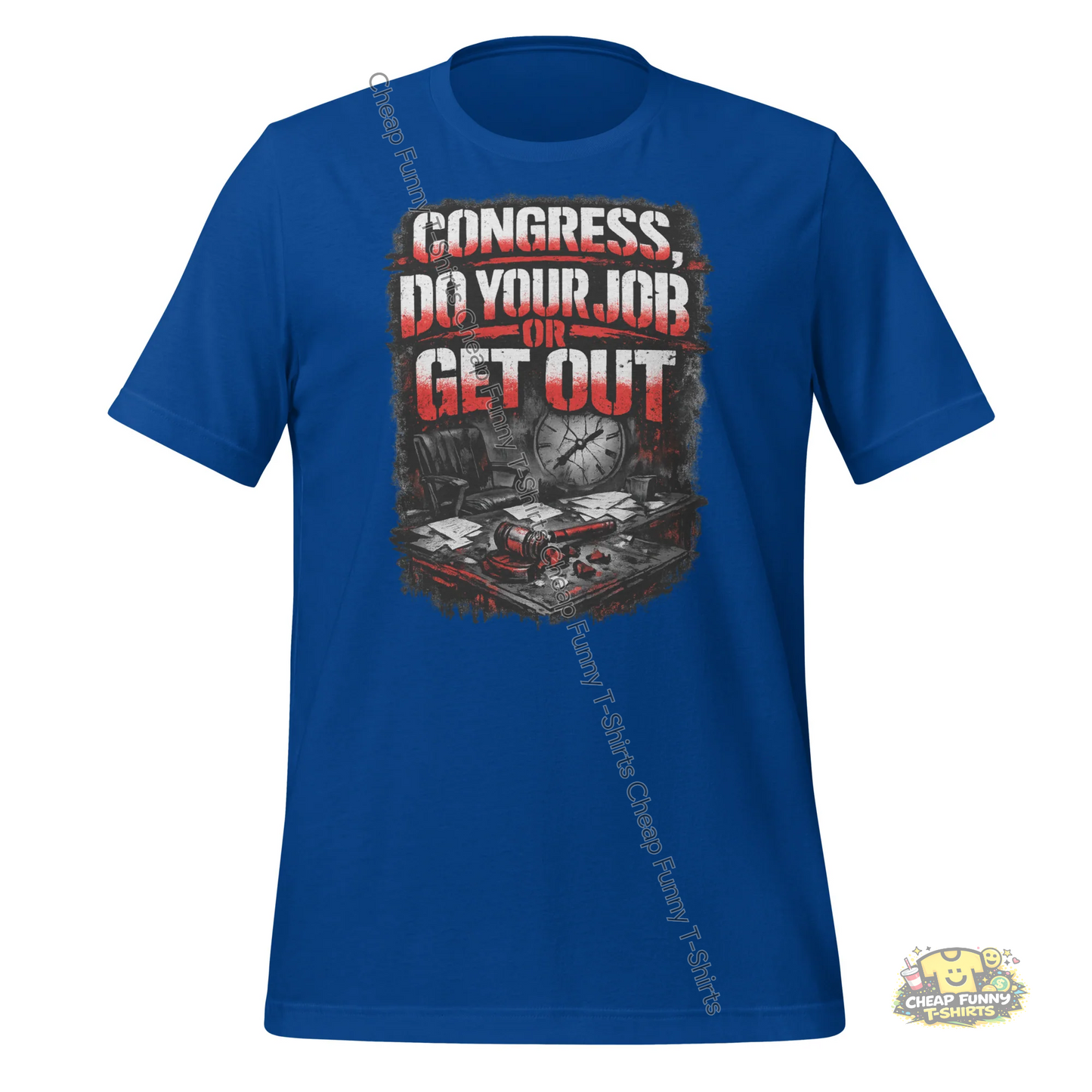 Watermarked - Congress Do Your Job Or Get Out Unisex t-shirt