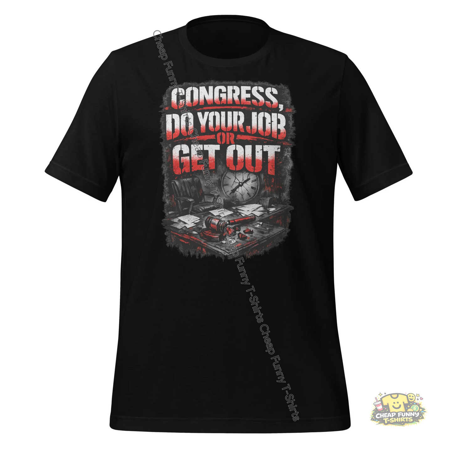 Watermarked - Congress Do Your Job Or Get Out Unisex t-shirt