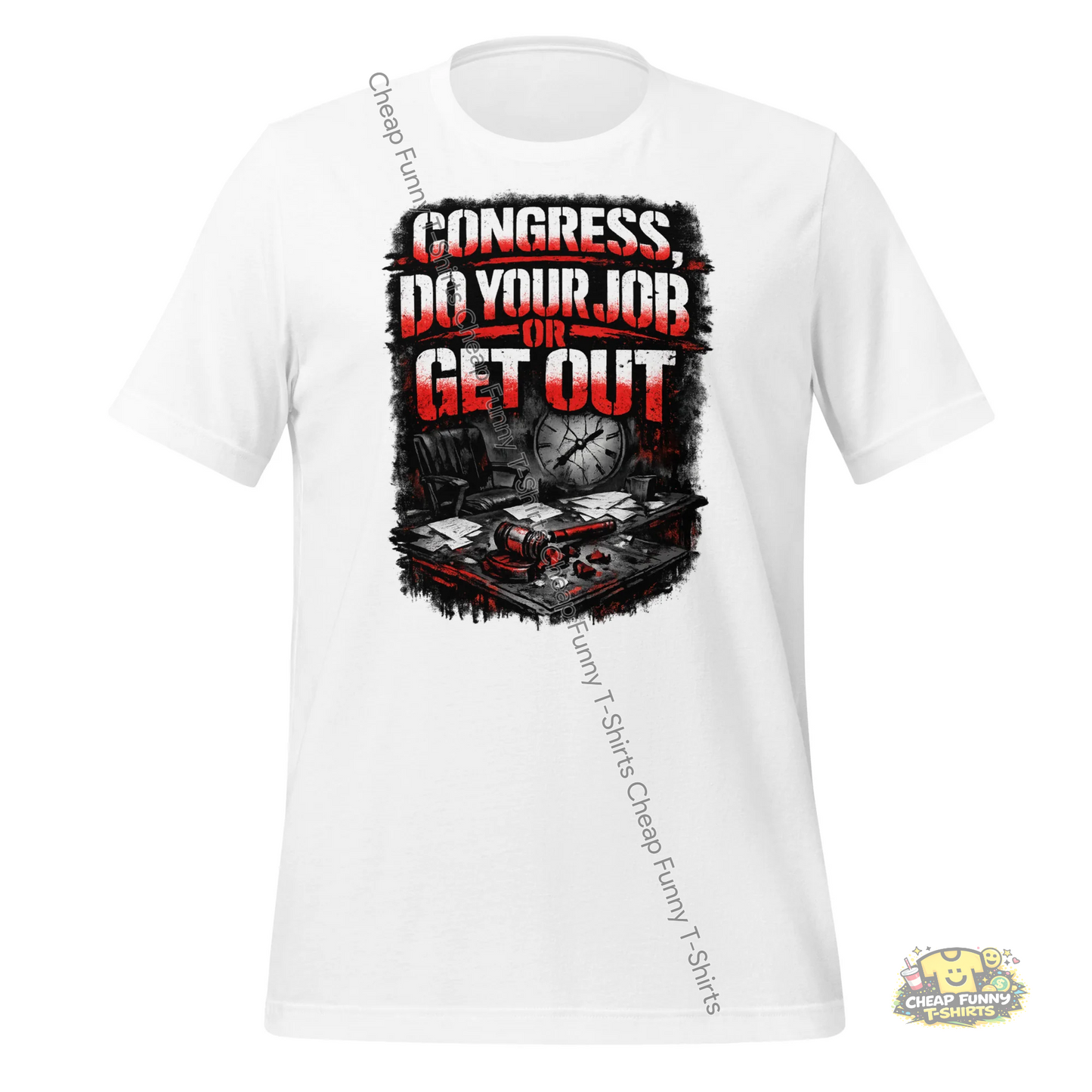 Watermarked - Congress Do Your Job Or Get Out Unisex t-shirt