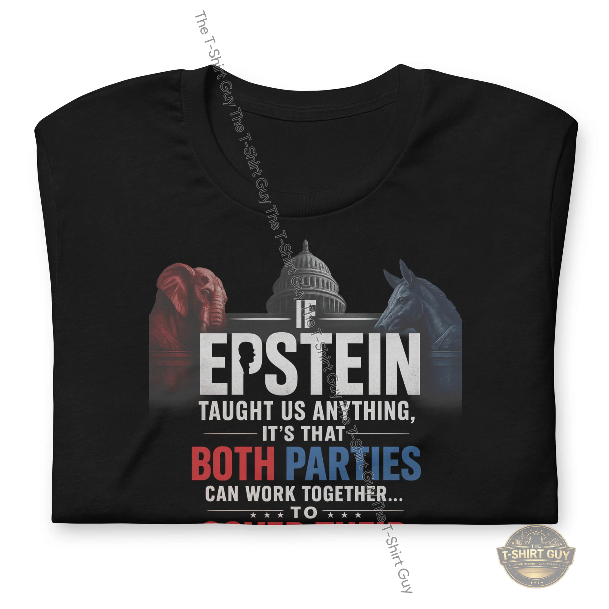 Watermarked - If Epstein Taught Us Anything Unisex t-shirt