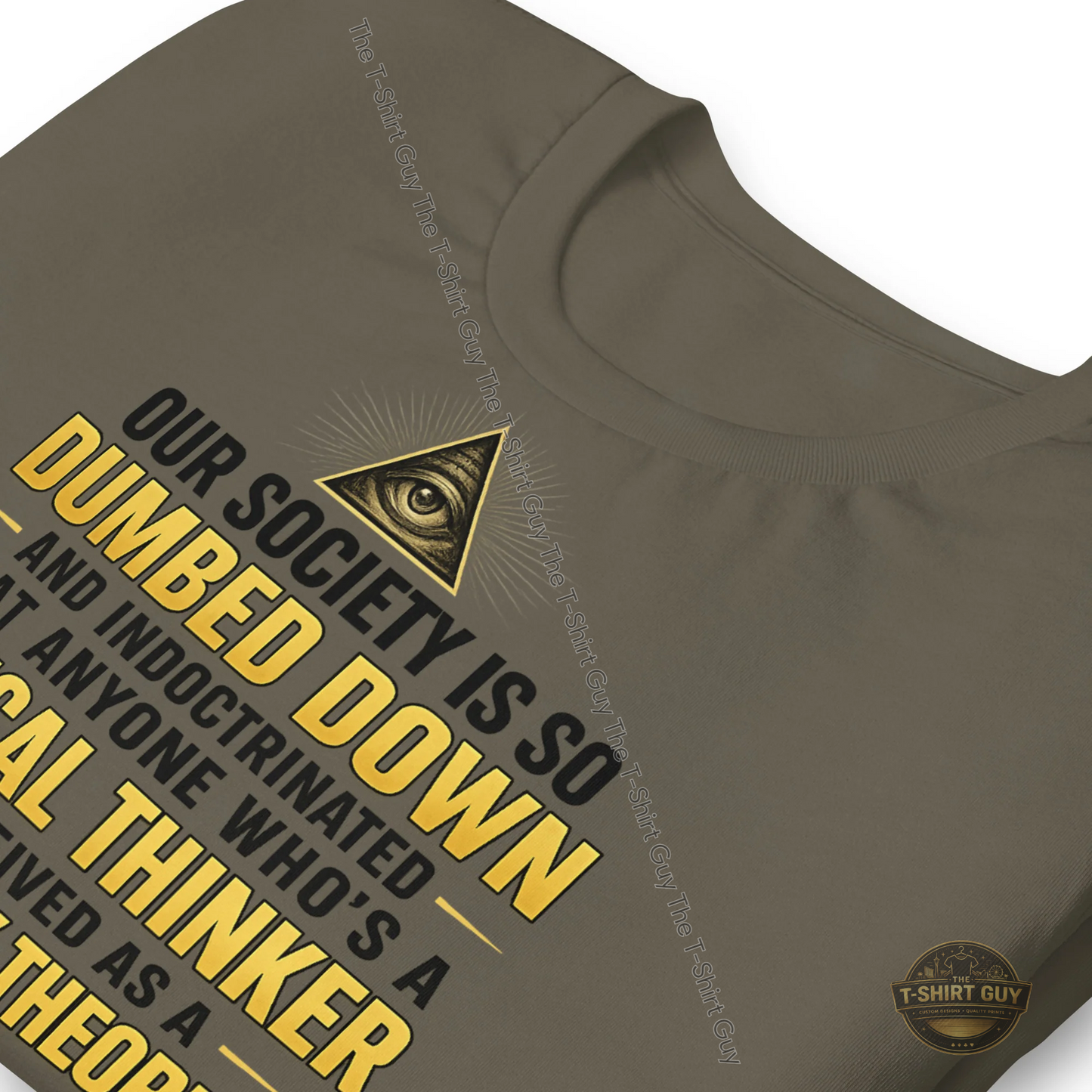 Watermarked - Dumbed Down Society Unisex t-shirt
