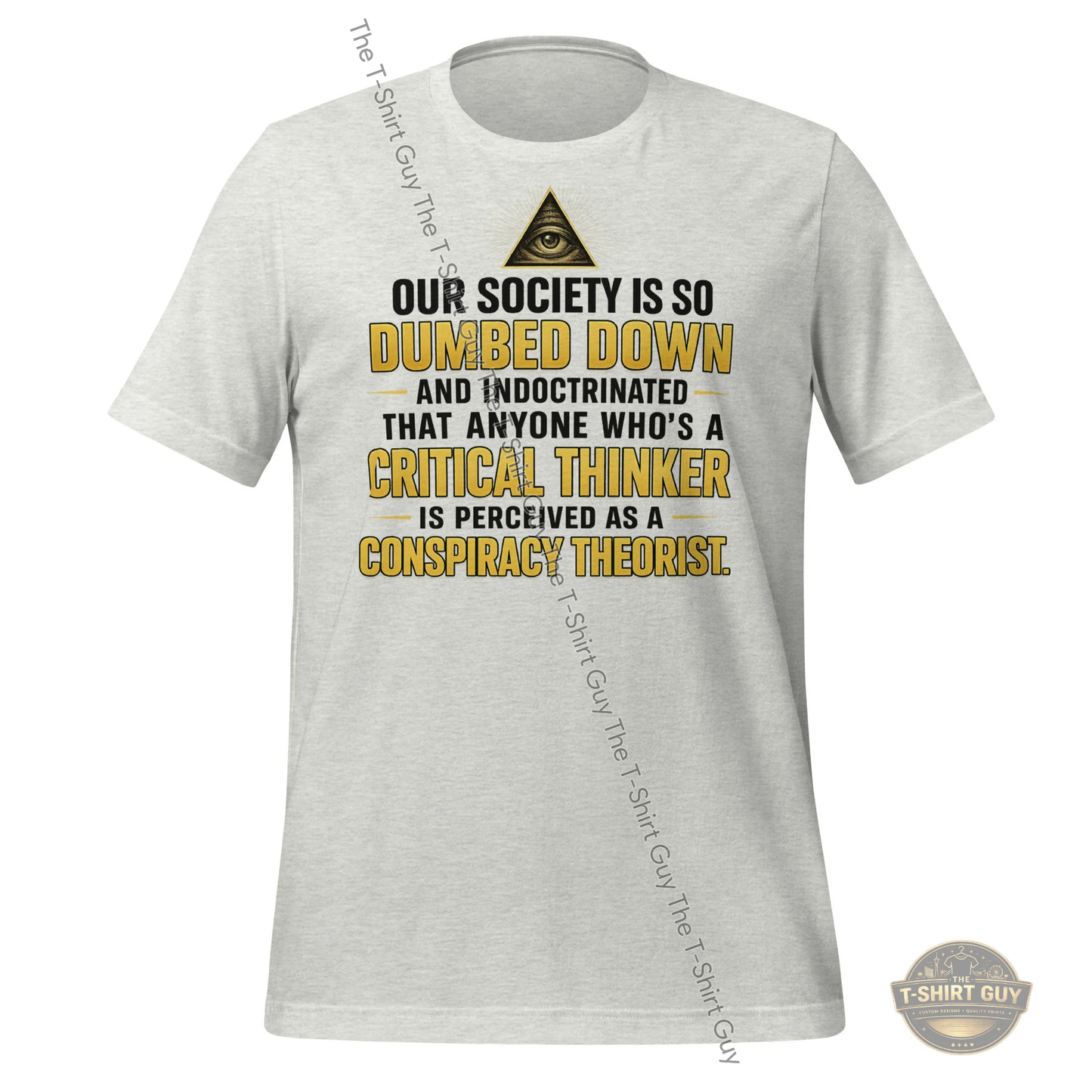 Watermarked - Dumbed Down Society Unisex t-shirt