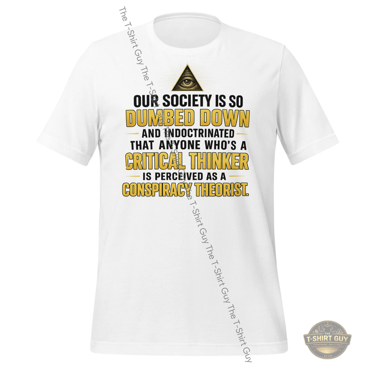 Watermarked - Dumbed Down Society Unisex t-shirt