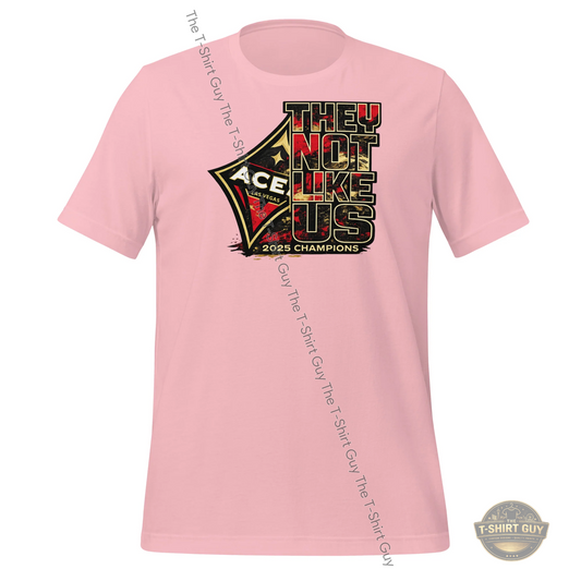 Watermarked - 2025 WNBA Champions Aces They Not Like Us Unisex t-shirt