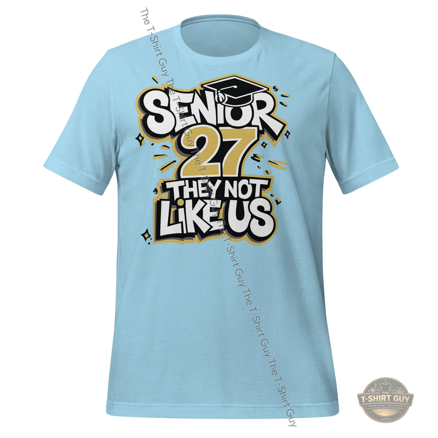 Watermarked - Senior 27 They Not Like Us Unisex t-shirt