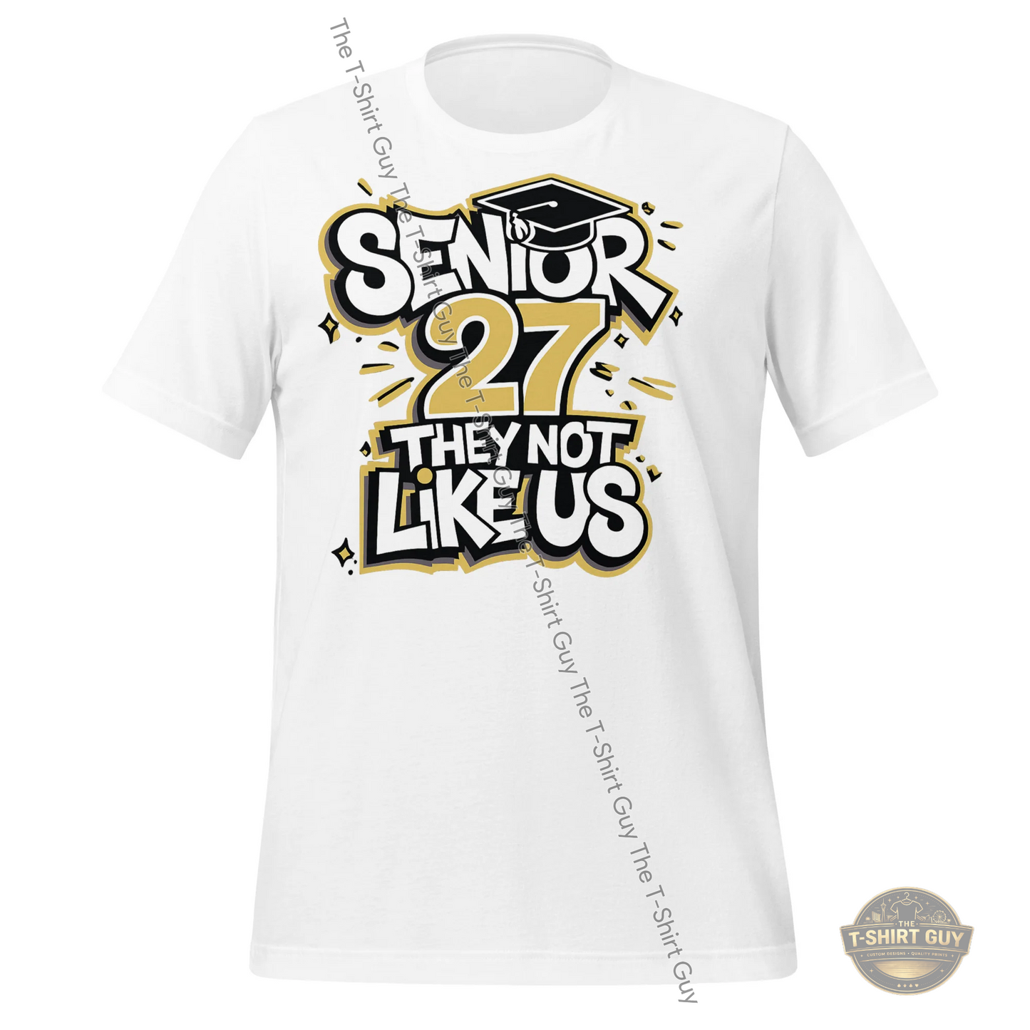 Watermarked - Senior 27 They Not Like Us Unisex t-shirt