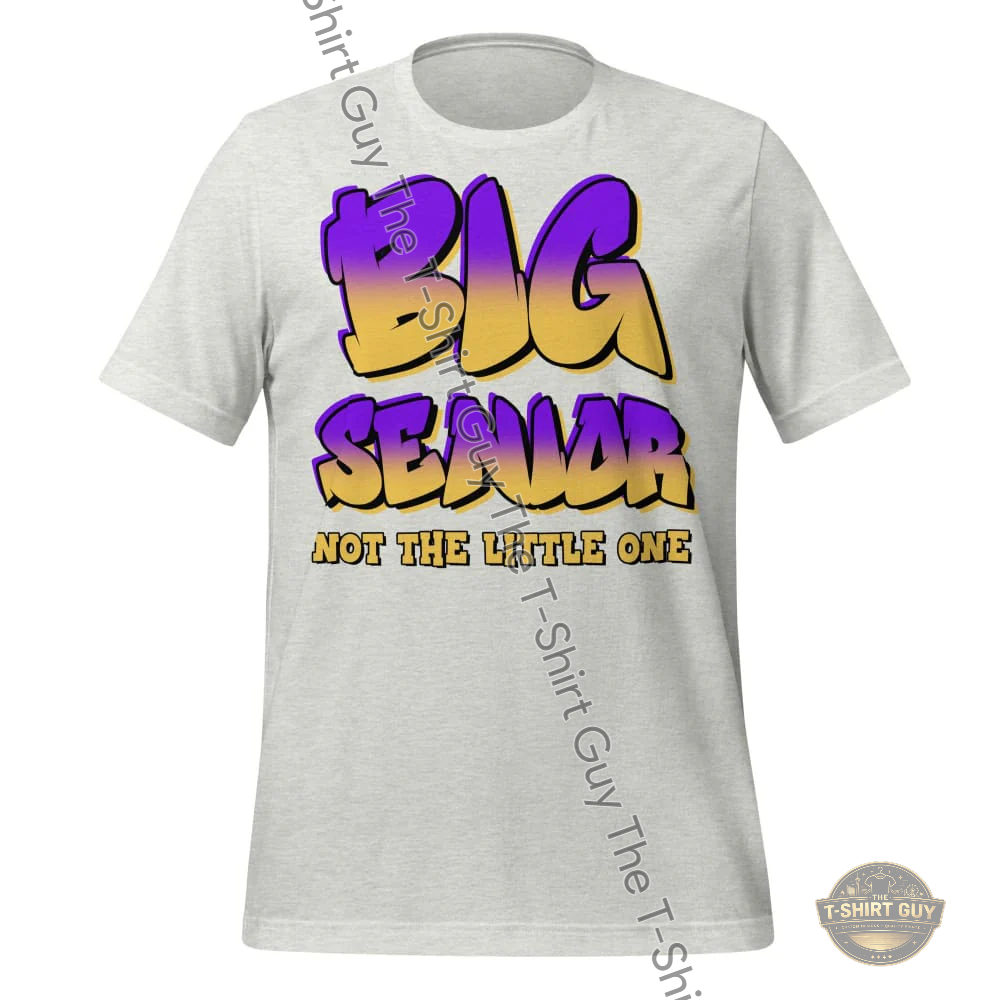 Watermarked - Big Senior Not The Little One Unisex t-shirt