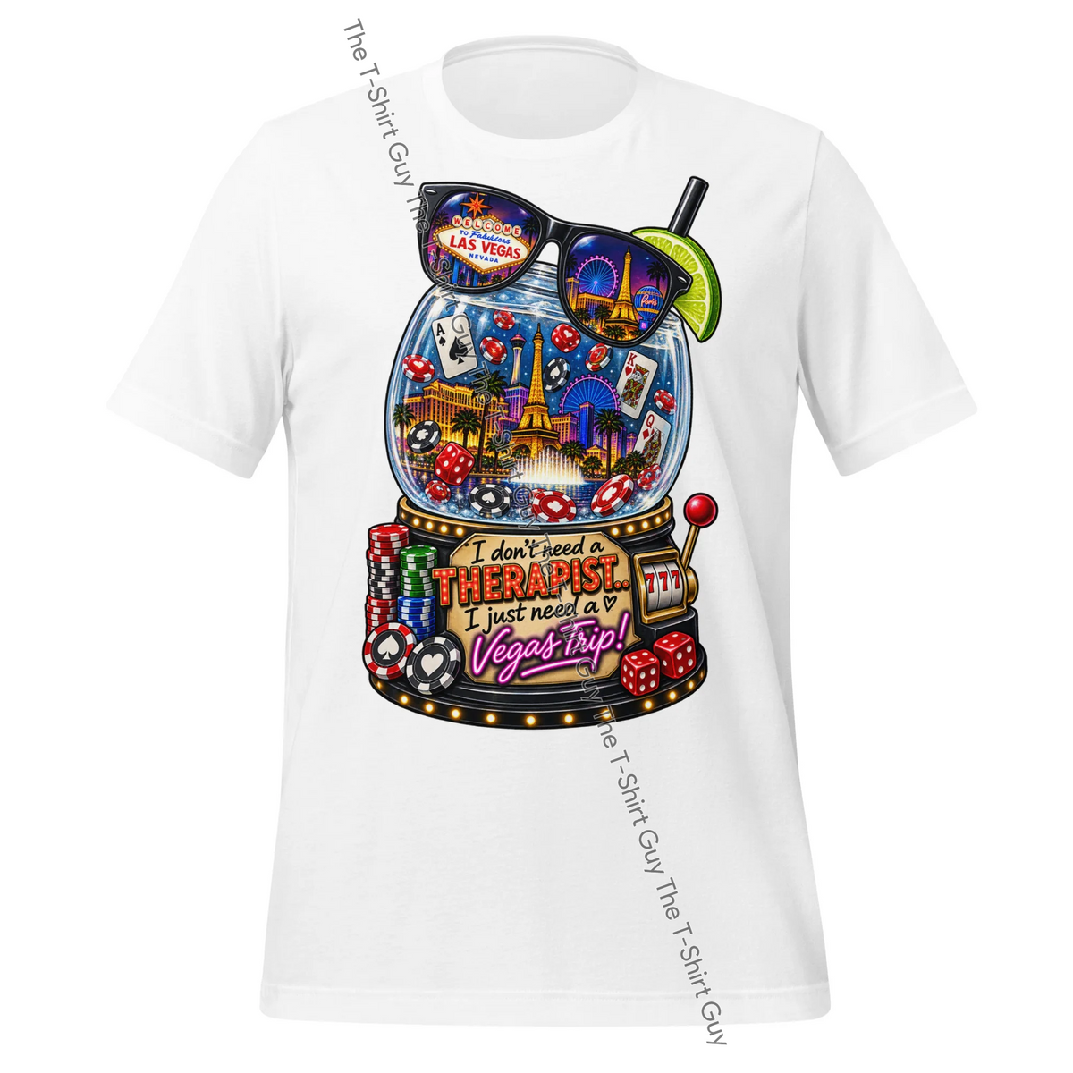 Watermarked - I Don't Need A Therapist I Need A Vegas Trip Unisex t-shirt