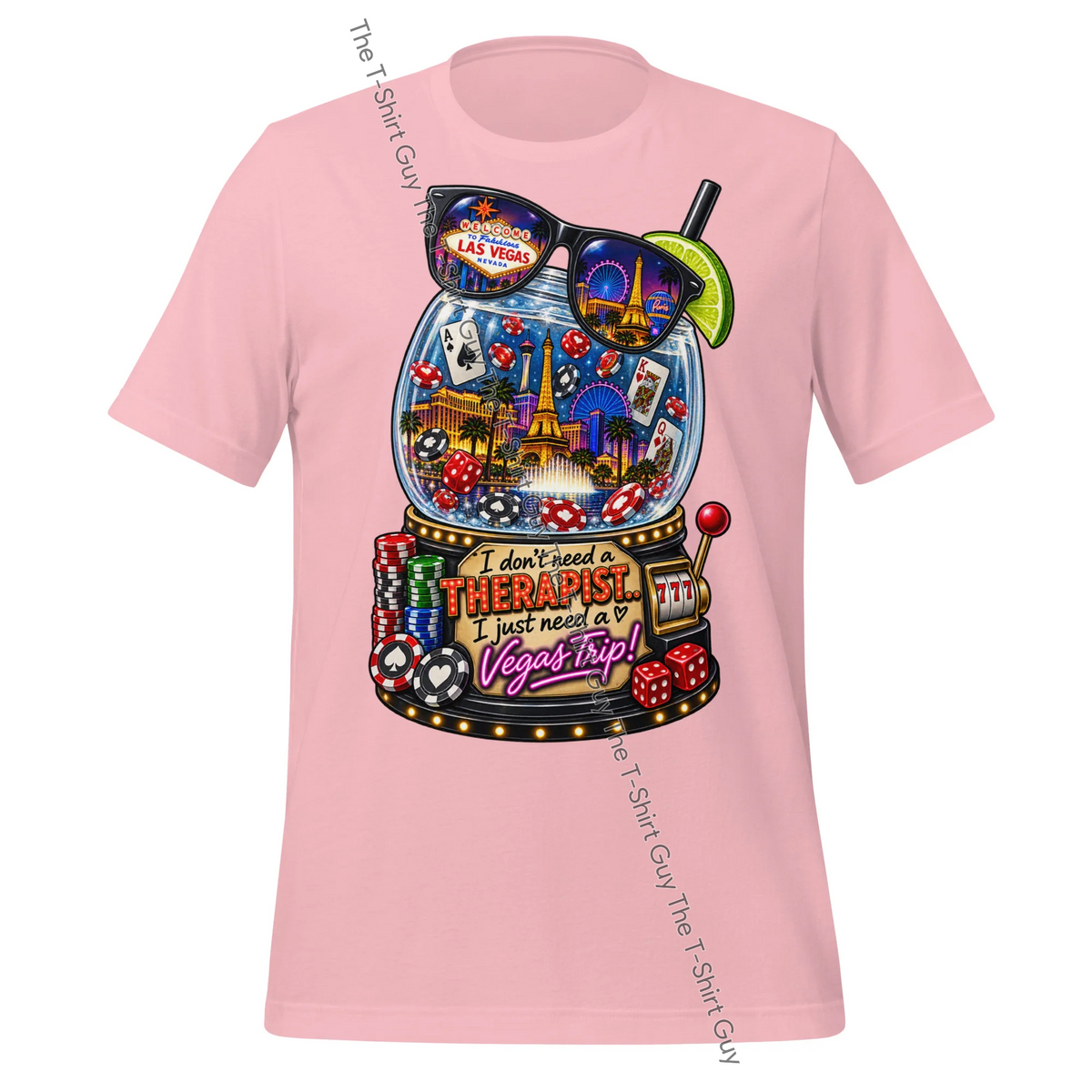 Watermarked - I Don't Need A Therapist I Need A Vegas Trip Unisex t-shirt