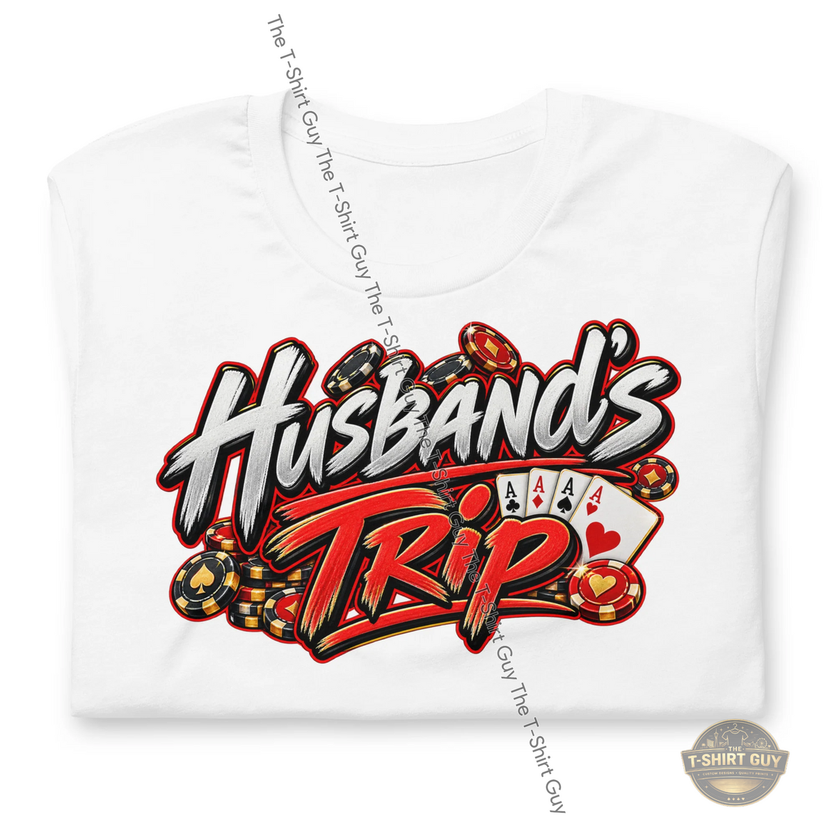 Watermarked - Husband's Trip Unisex t-shirt
