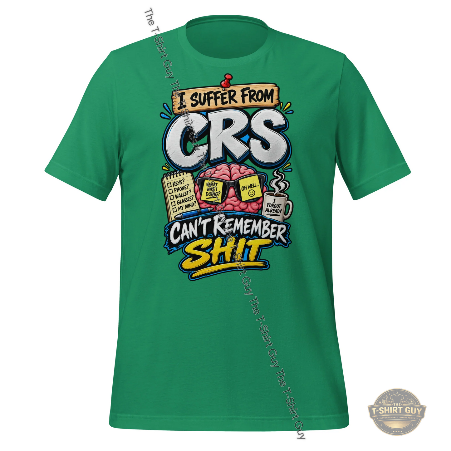 Watermarked - I Suffer From CRS Unisex t-shirt