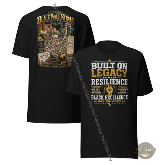 Watermarked - Black Wall Street Built On Legacy Unisex t-shirt