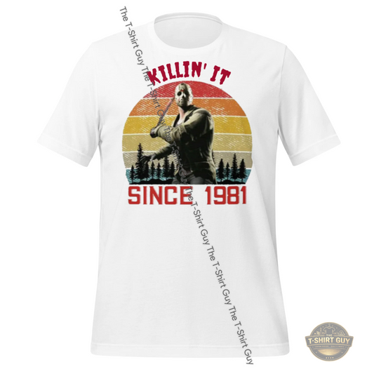Watermarked - Killin' It Since 1981 Unisex t-shirt