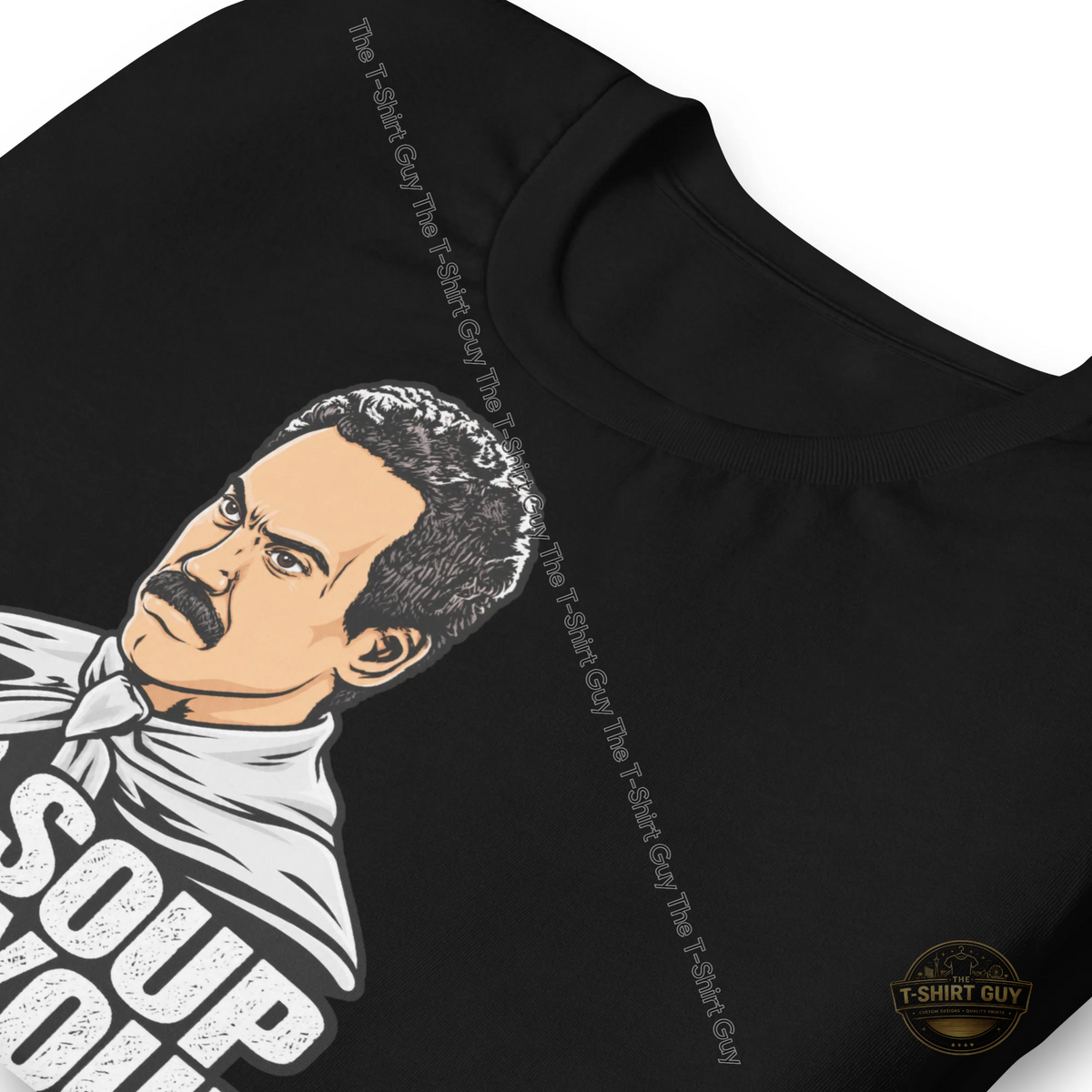 Watermarked - No Soup For You! Unisex t-shirt