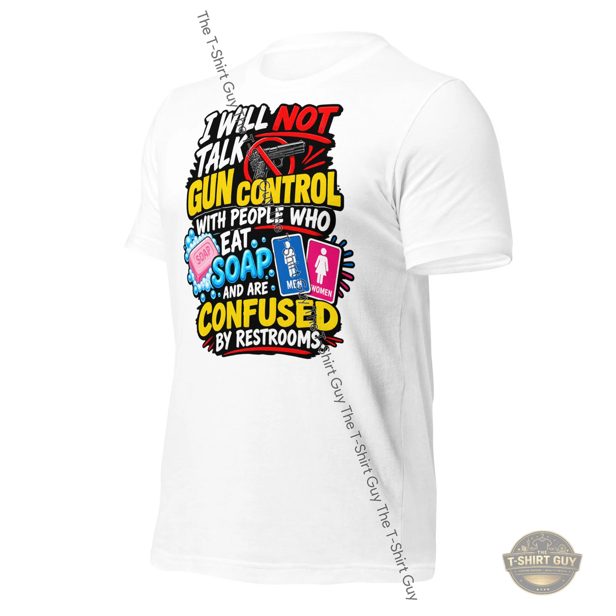 Watermarked - I Will Not Talk Gun Control Unisex t-shirt